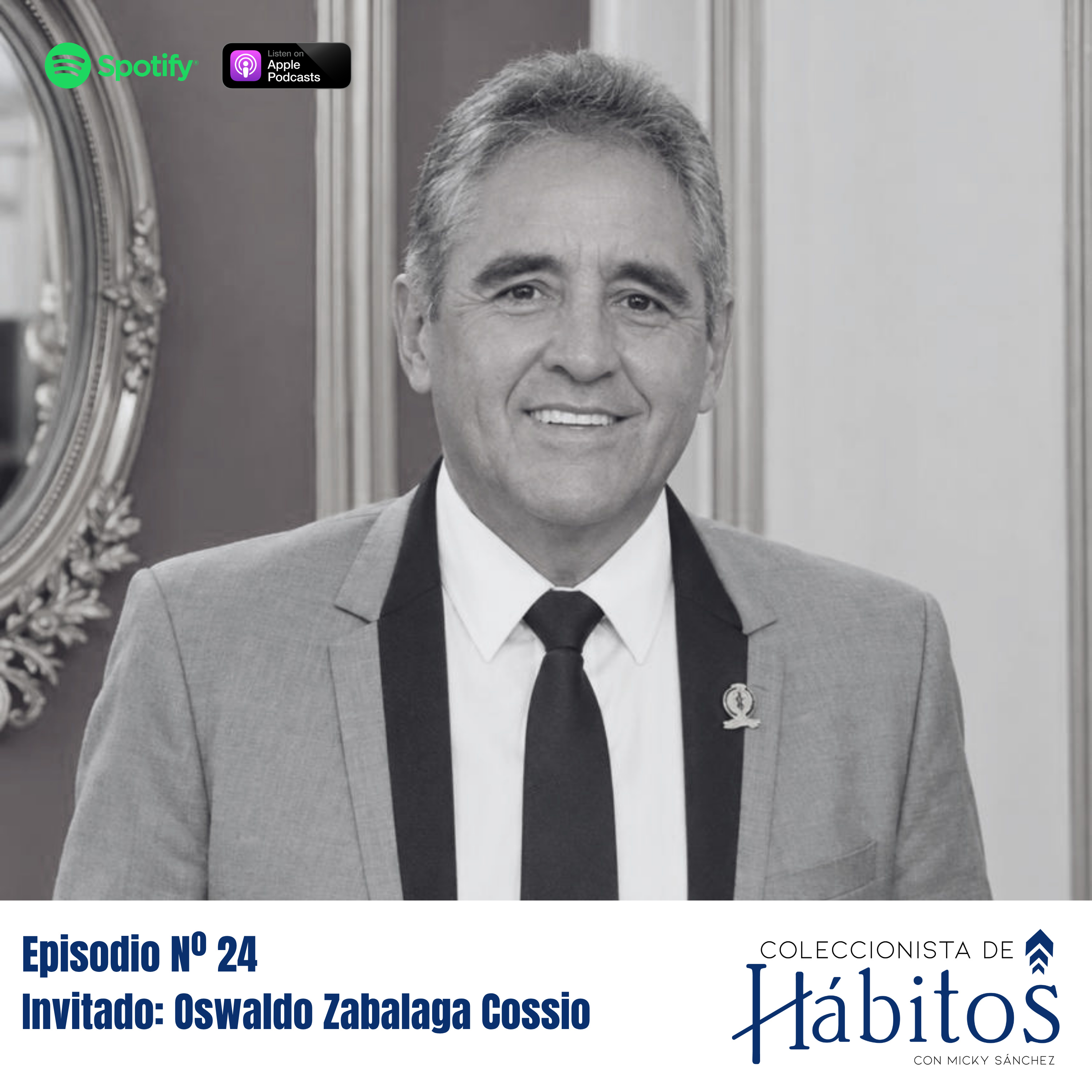 "El propósito de crear oportunidades, los hábitos de Oswaldo Zabalaga Cossio"