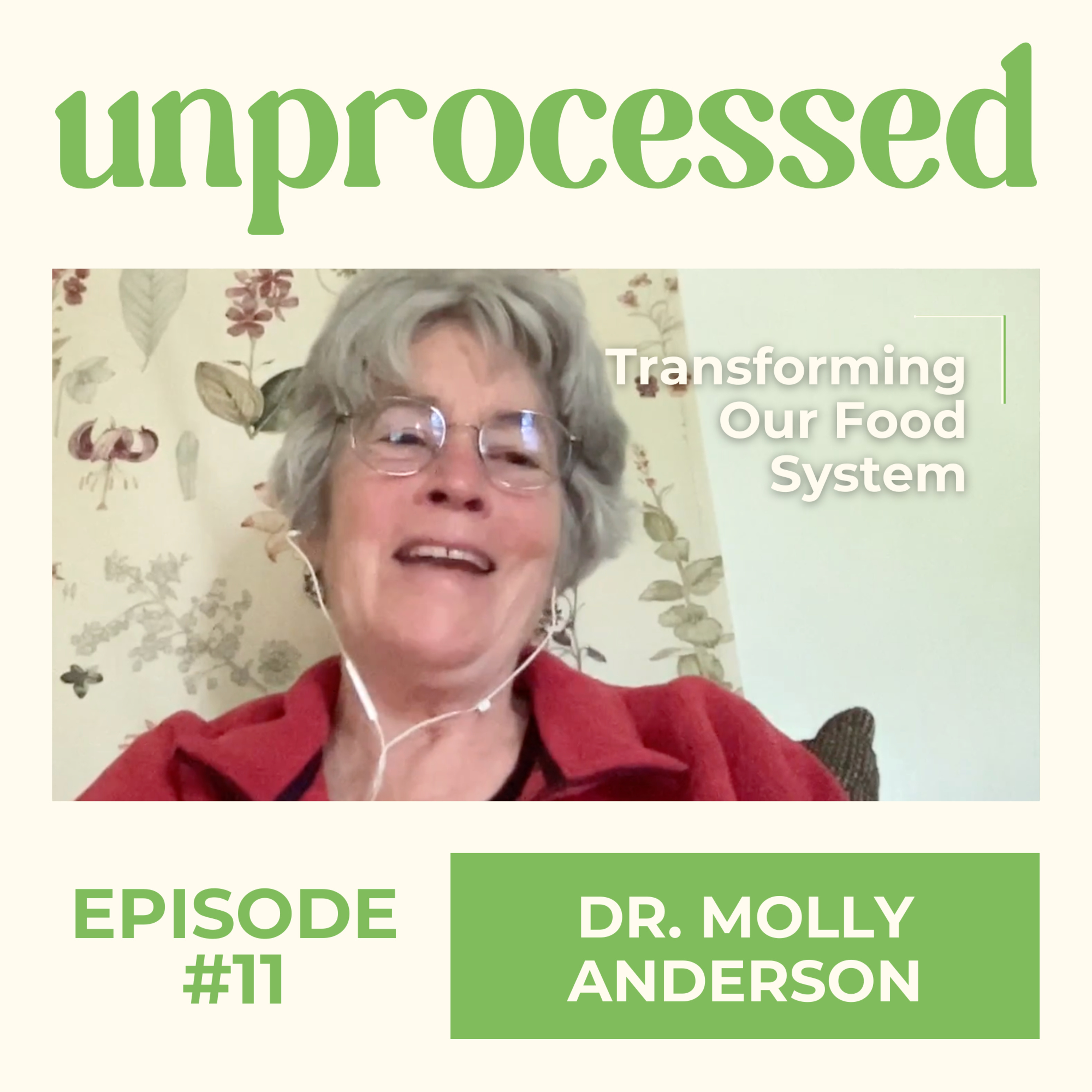 #11 – Dr. Molly Anderson: Transforming Our Food System
