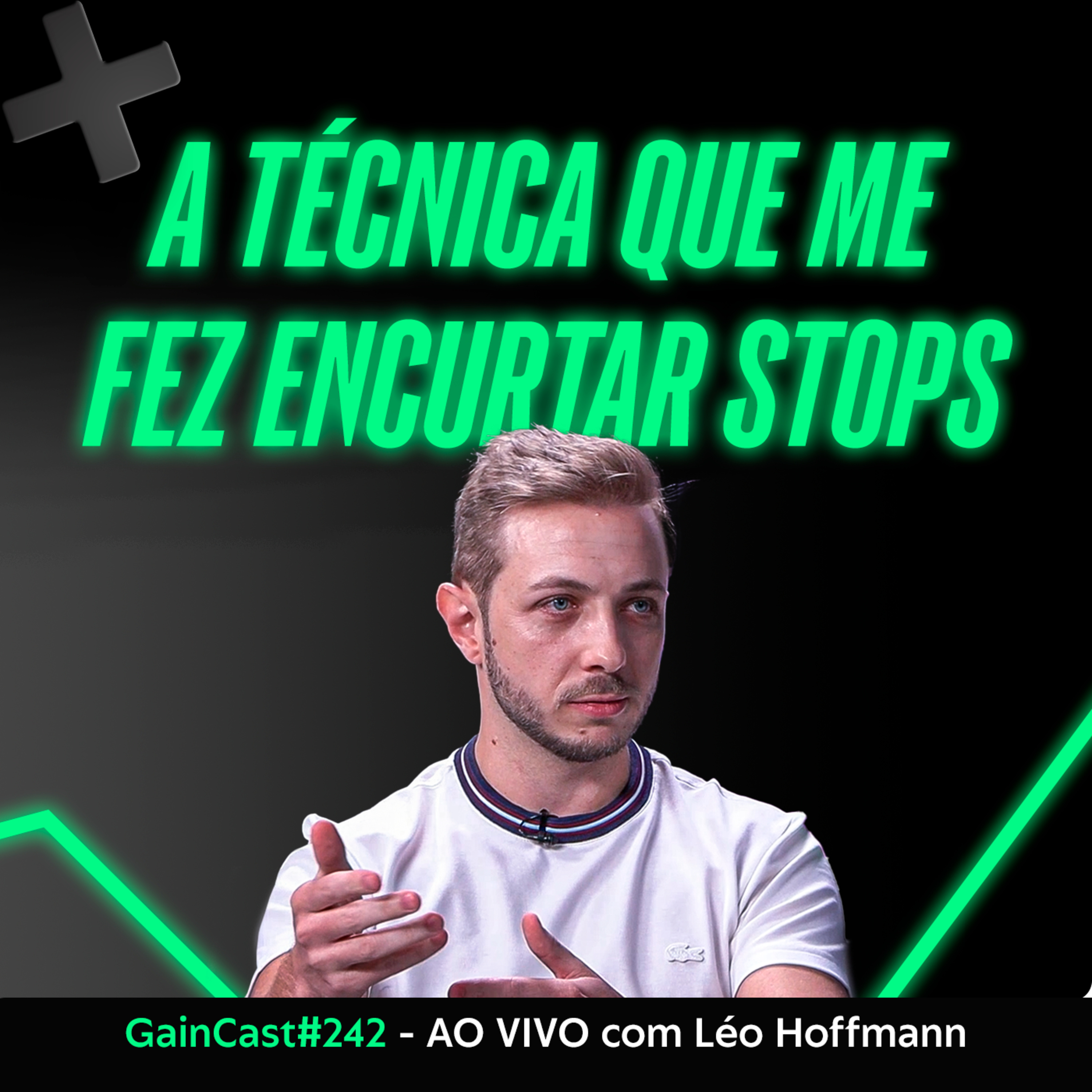 Por que ser trader é a melhor profissão do mundo | Léo Hoffmann GC#242
