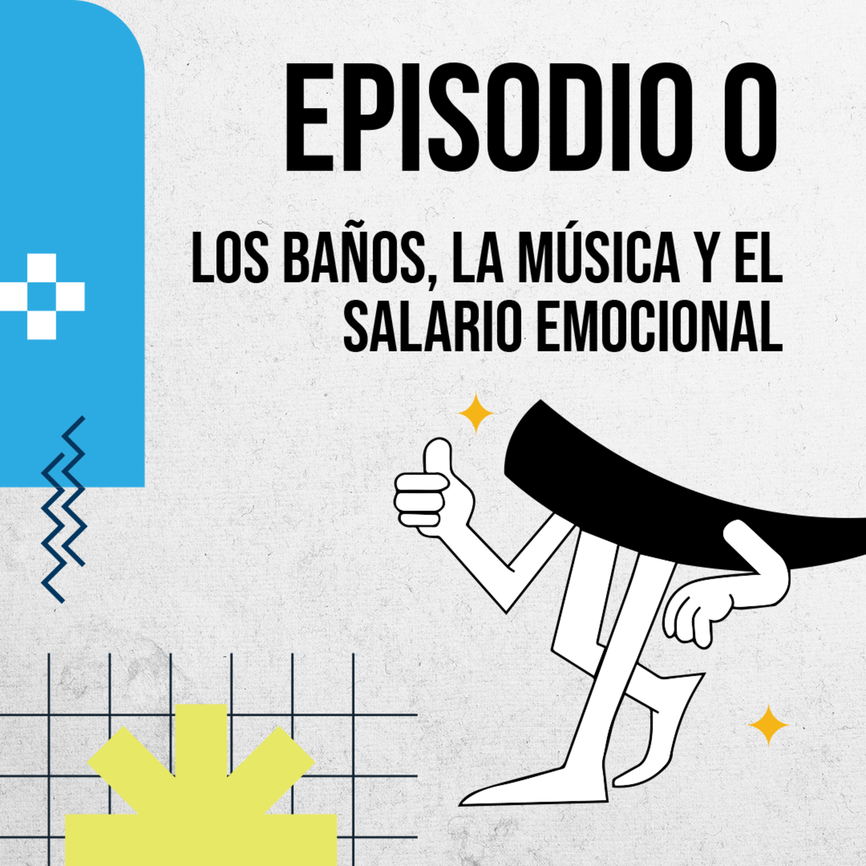 Los baños, la música y el salario emocional | Podcast de Colmillo Episodio 0 episode artwork