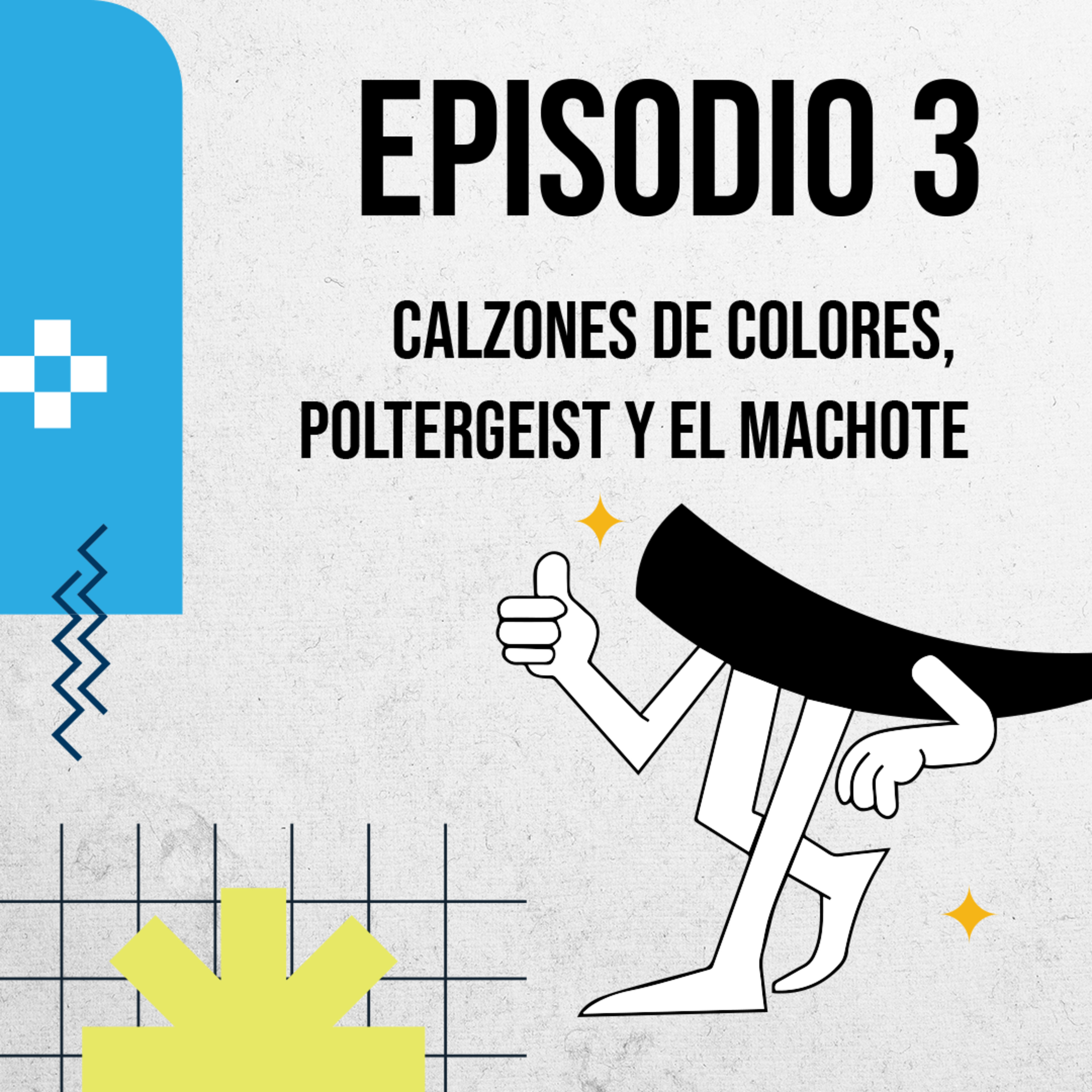 Calzones de colores, poltergeist y el machote | Podcast de Colmillo EP 3 | Especial Fin de Año 🥂🎉 episode artwork