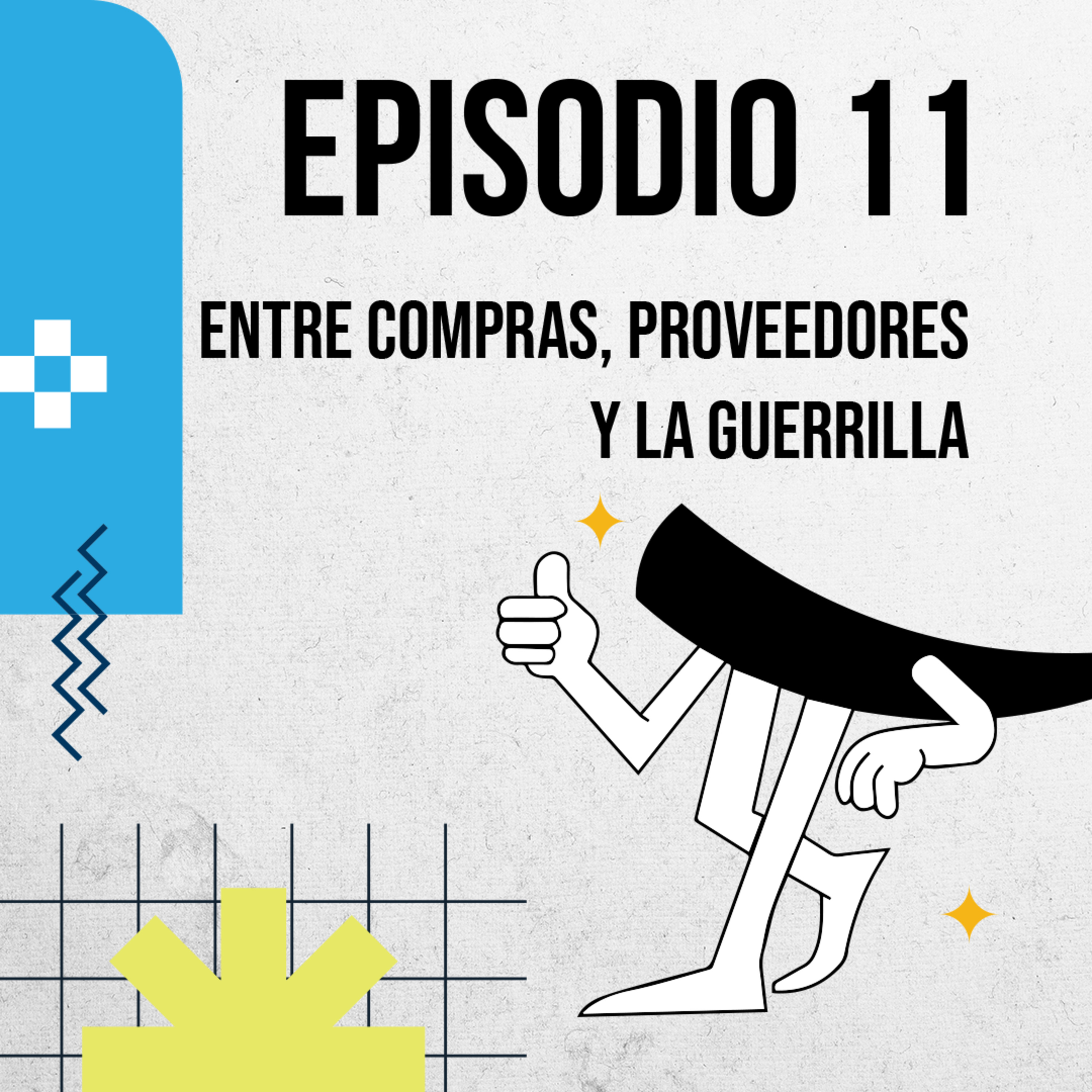 Entre compras, proveedores y la gu3rrilla | Podcast de Colmillo EP 11 🧱 episode artwork