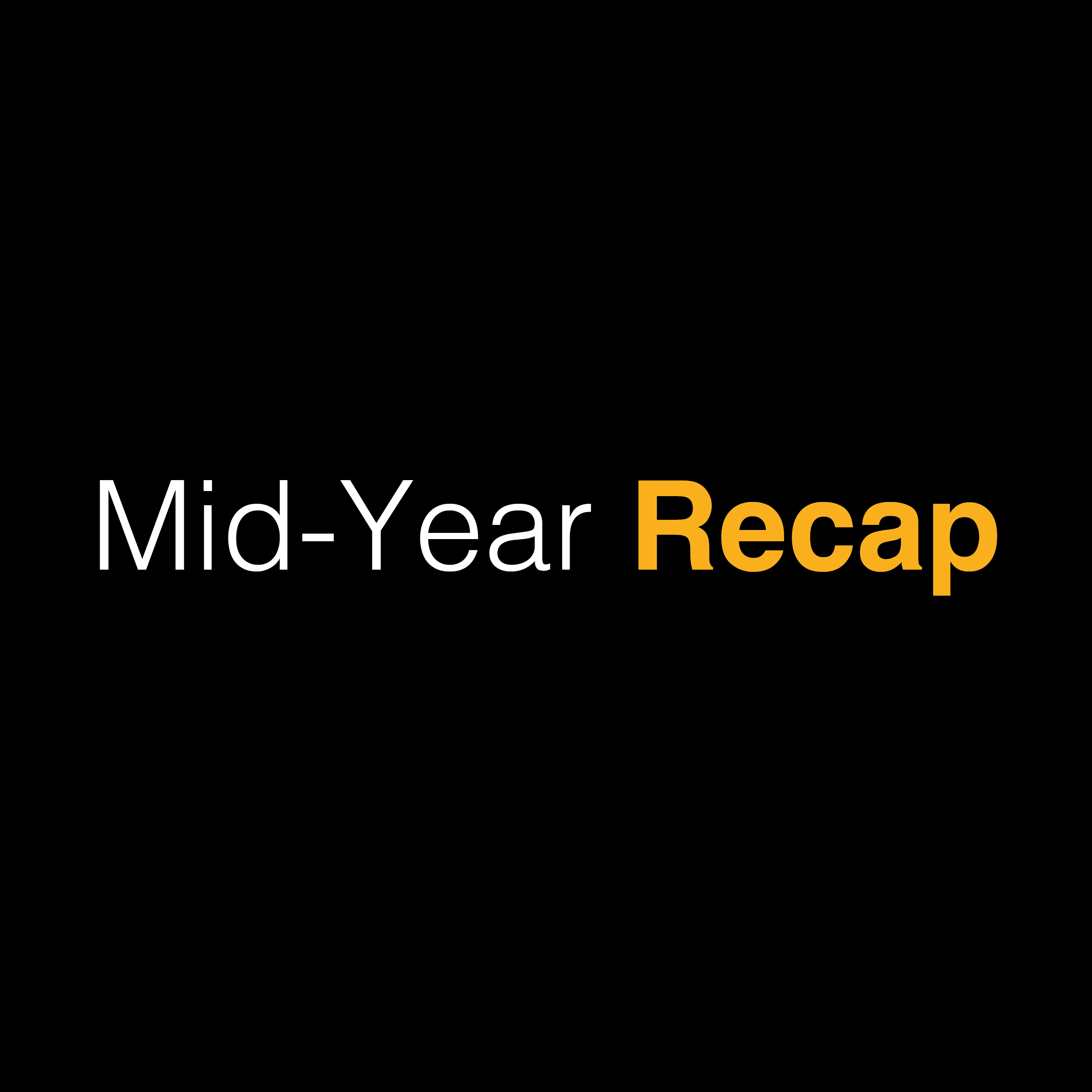 Bonus: Mid Year Recap episode artwork