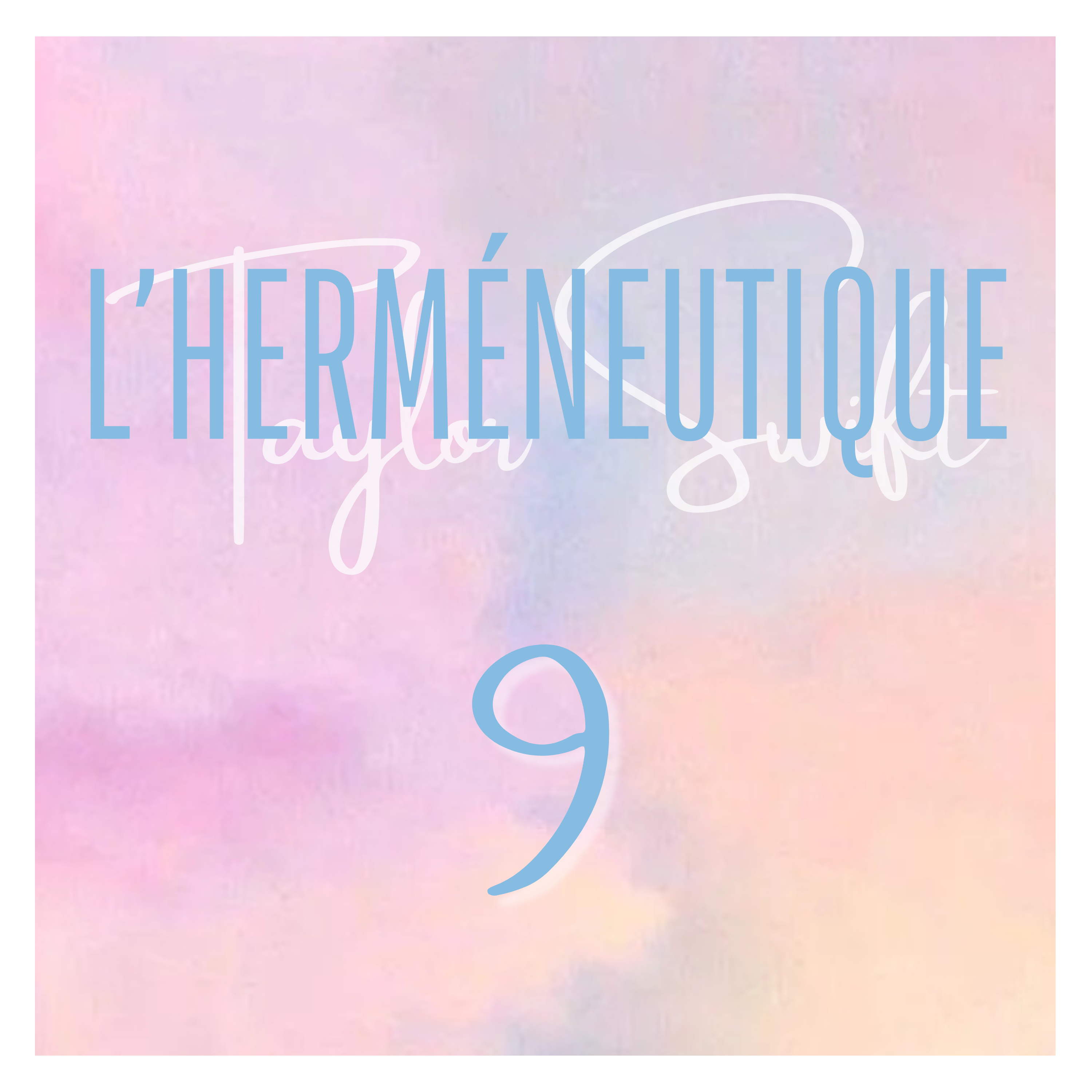 L\'herméneutique Taylor Swift