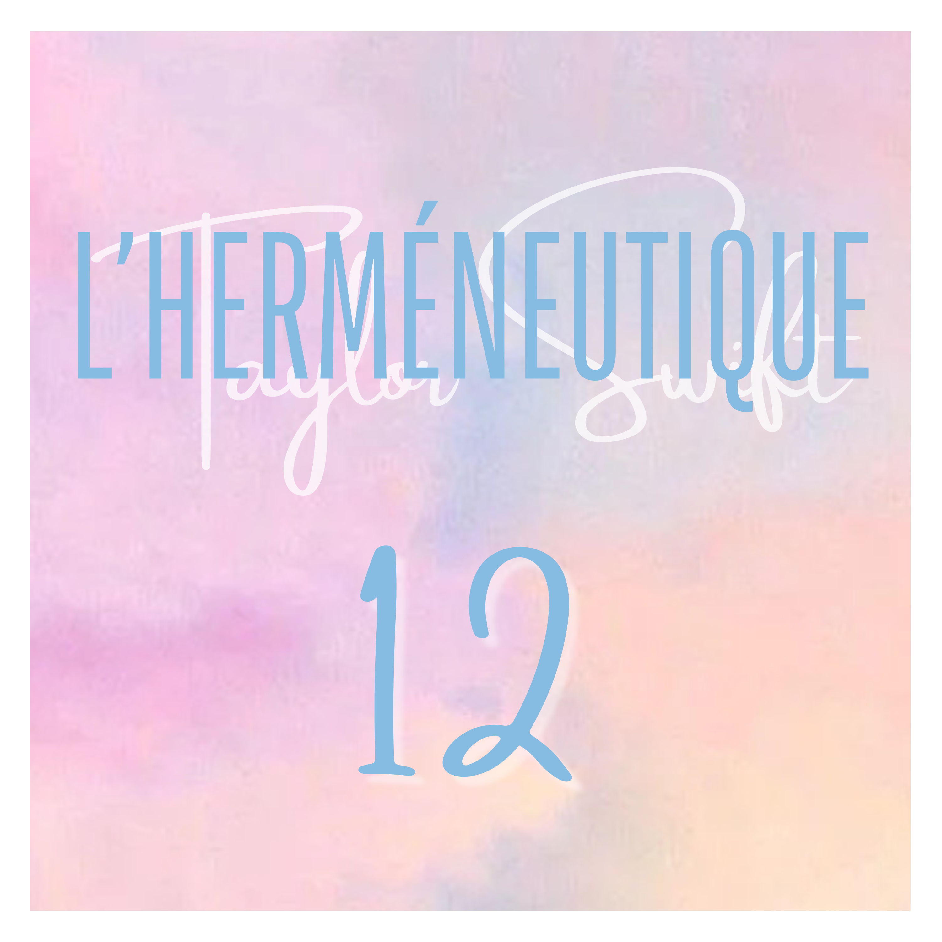 L\'herméneutique Taylor Swift