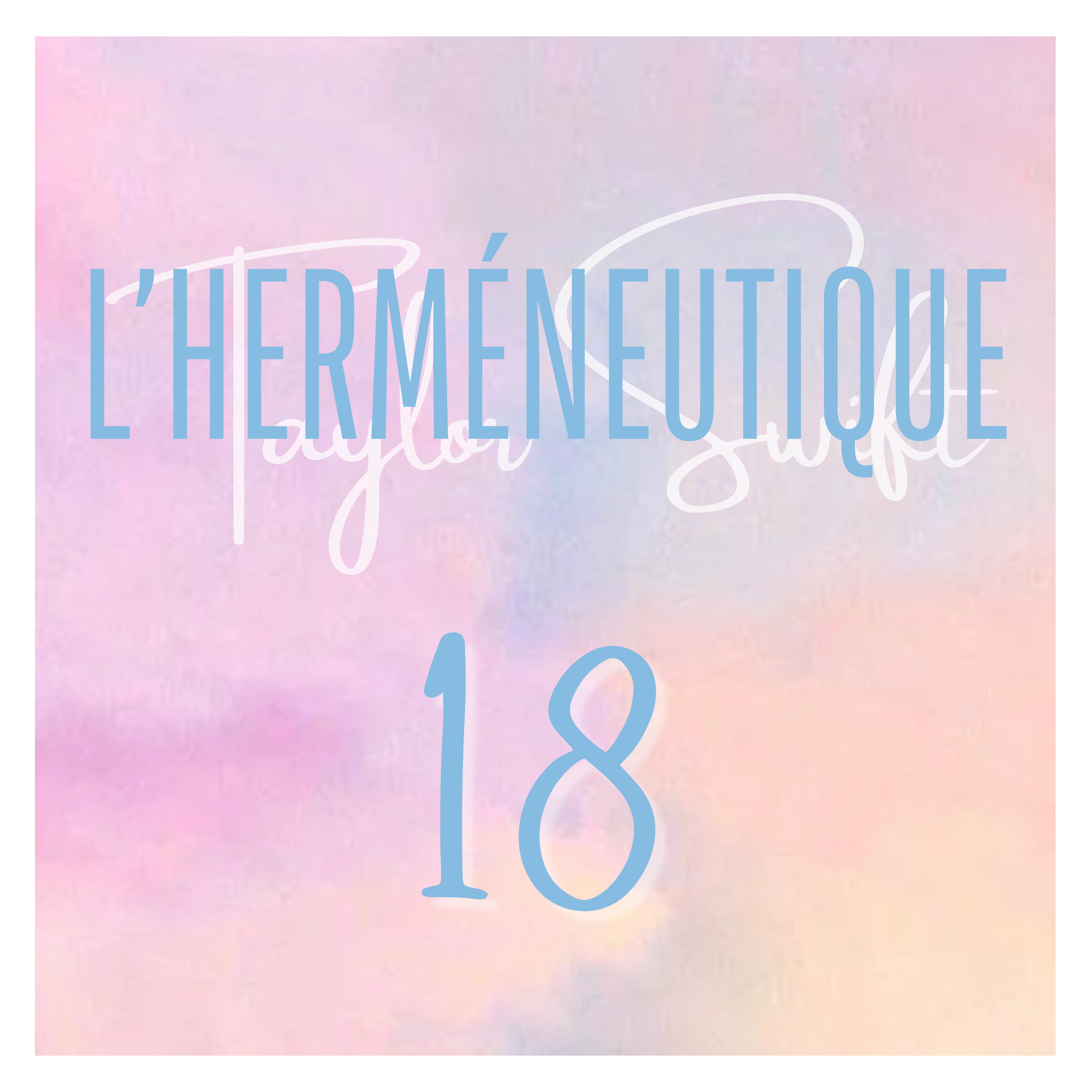 L\'herméneutique Taylor Swift