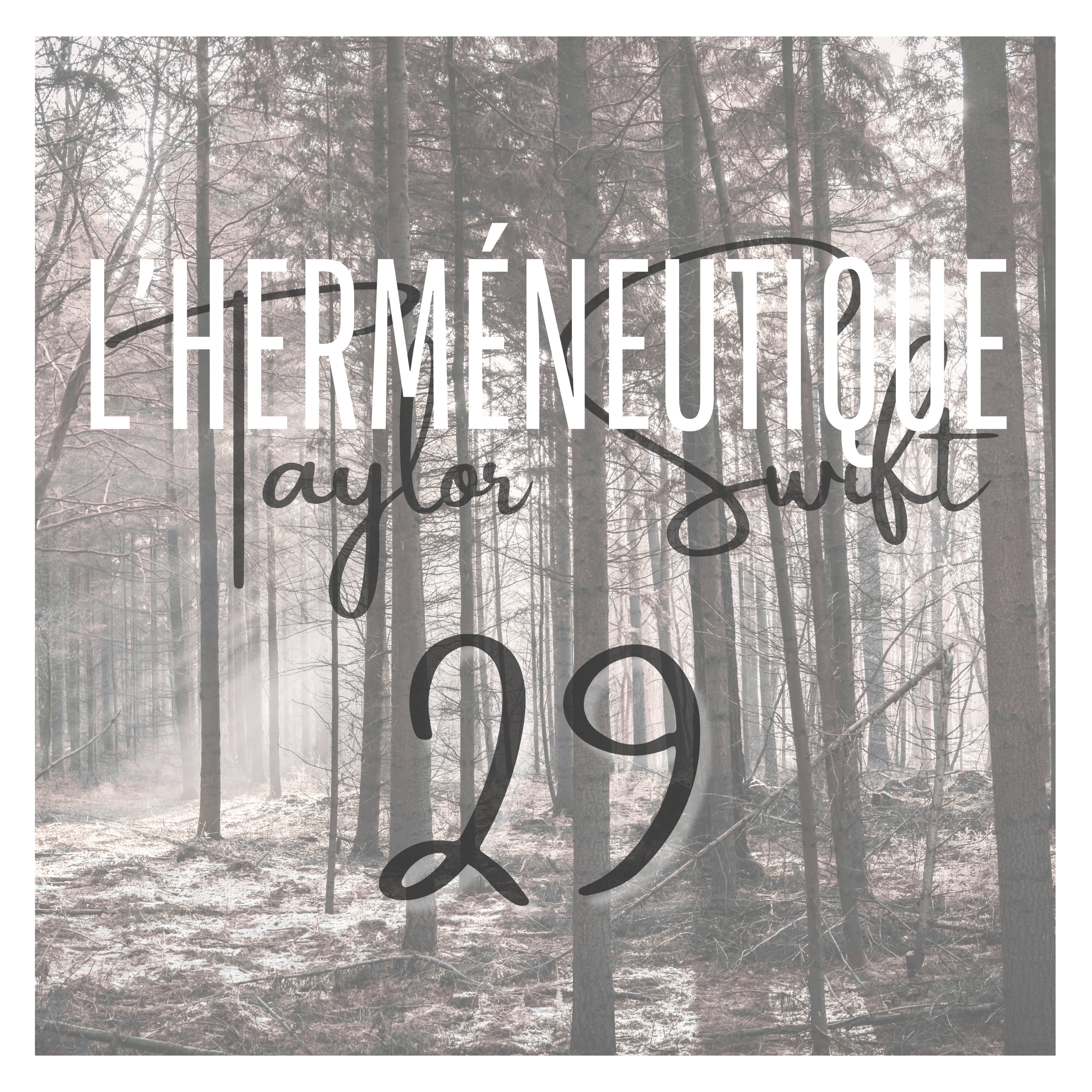 #29 the 1, et si... ? Le poids des choix et la mélancolie des possibles – L'herméneutique Taylor Swift