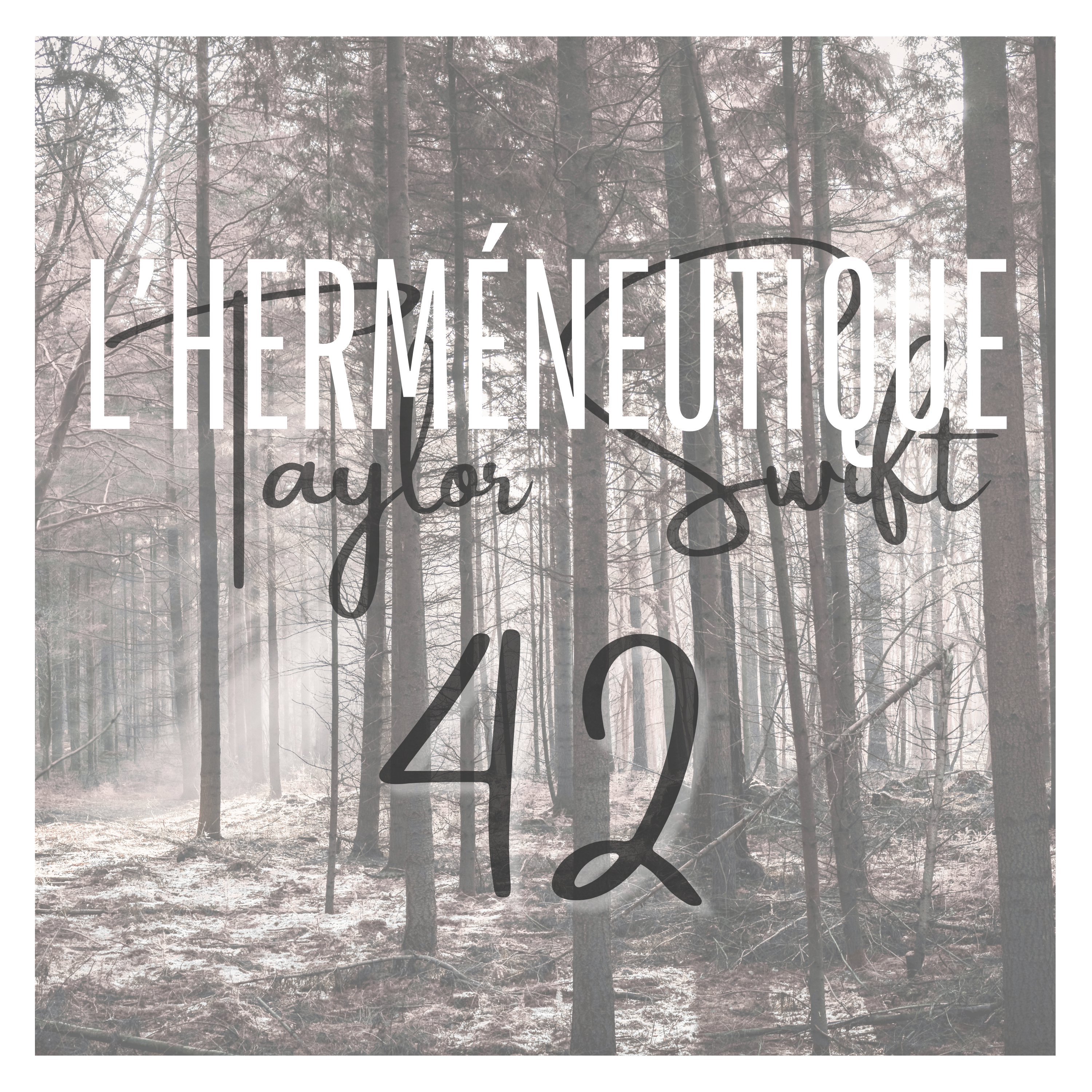 #42 Traduction : Seven  – L'herméneutique Taylor Swift episode artwork