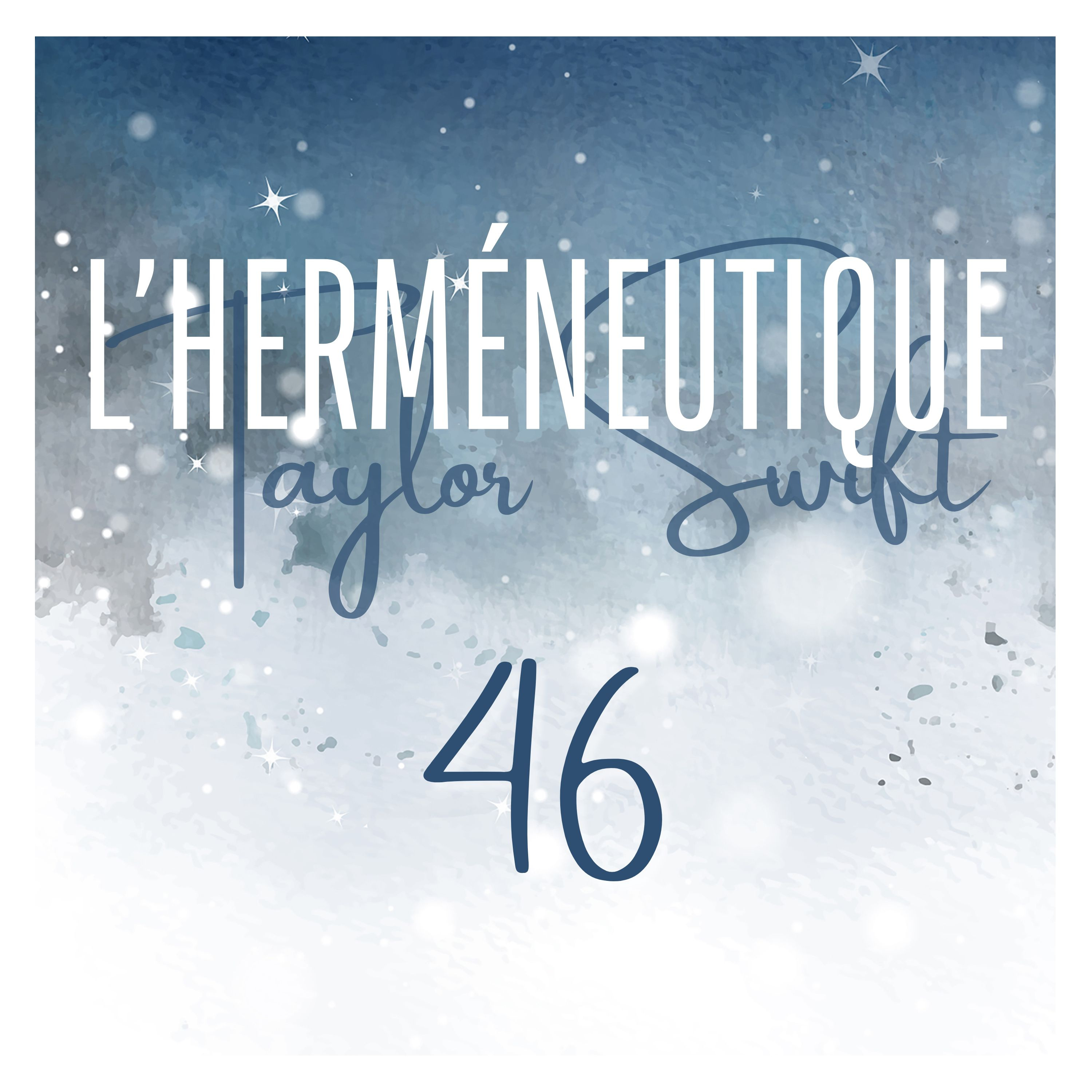 #46 traduction : Christmas tree farm – L'herméneutique Taylor Swift episode artwork