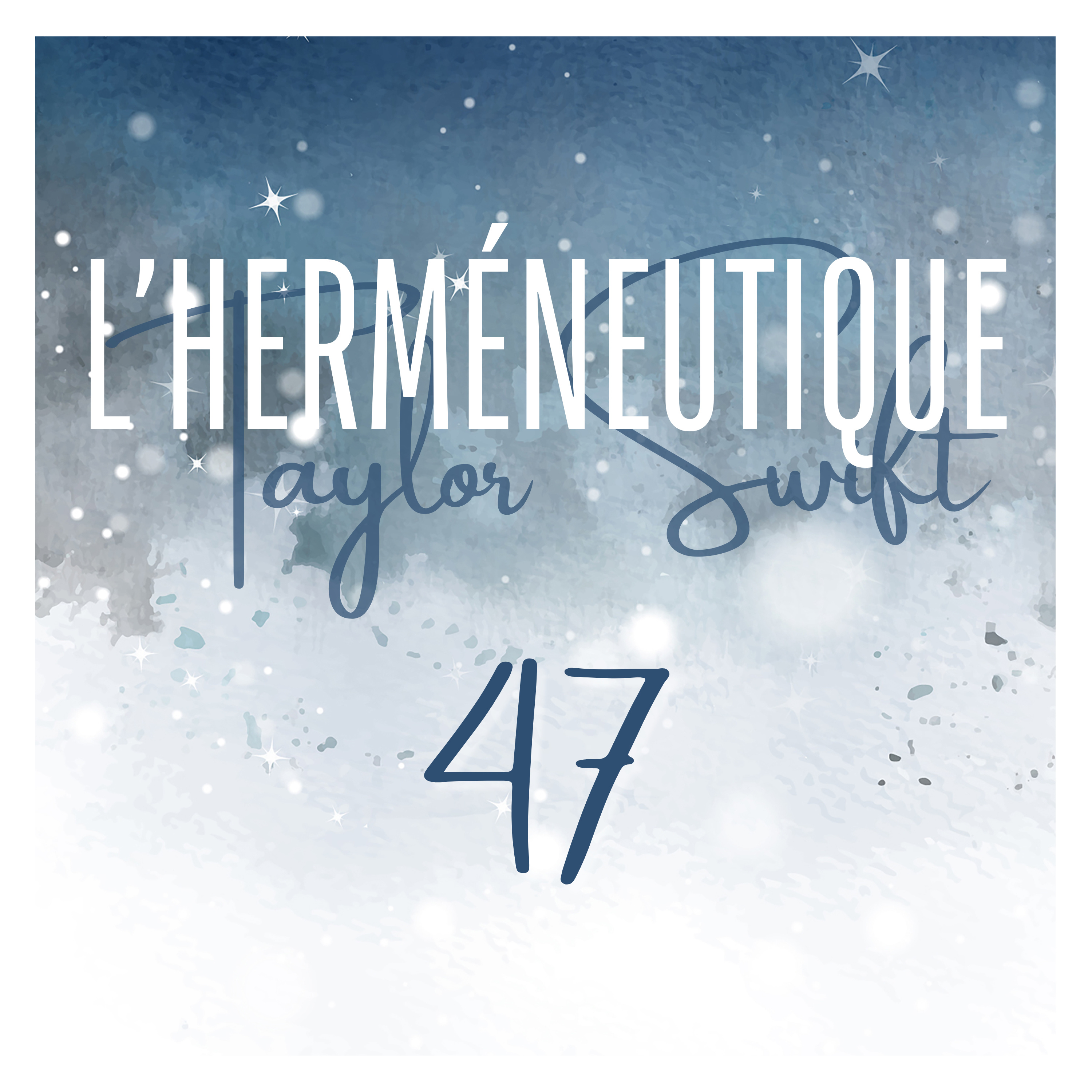 #47 Christmas tree farm, le refuge intérieur face au chaos moderne – L'herméneutique Taylor Swift