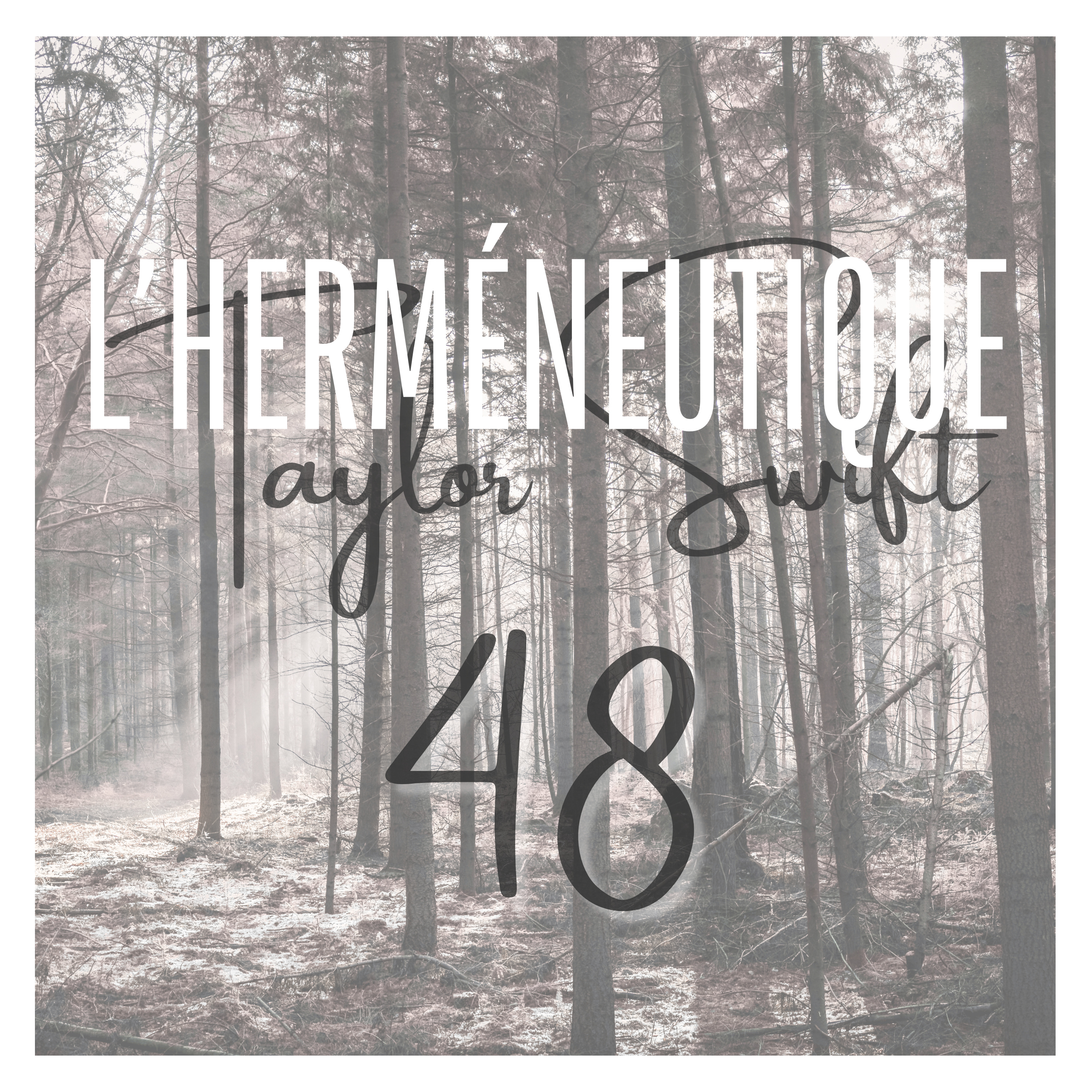 #48 traduction : this is me trying – L'herméneutique Taylor Swift episode artwork
