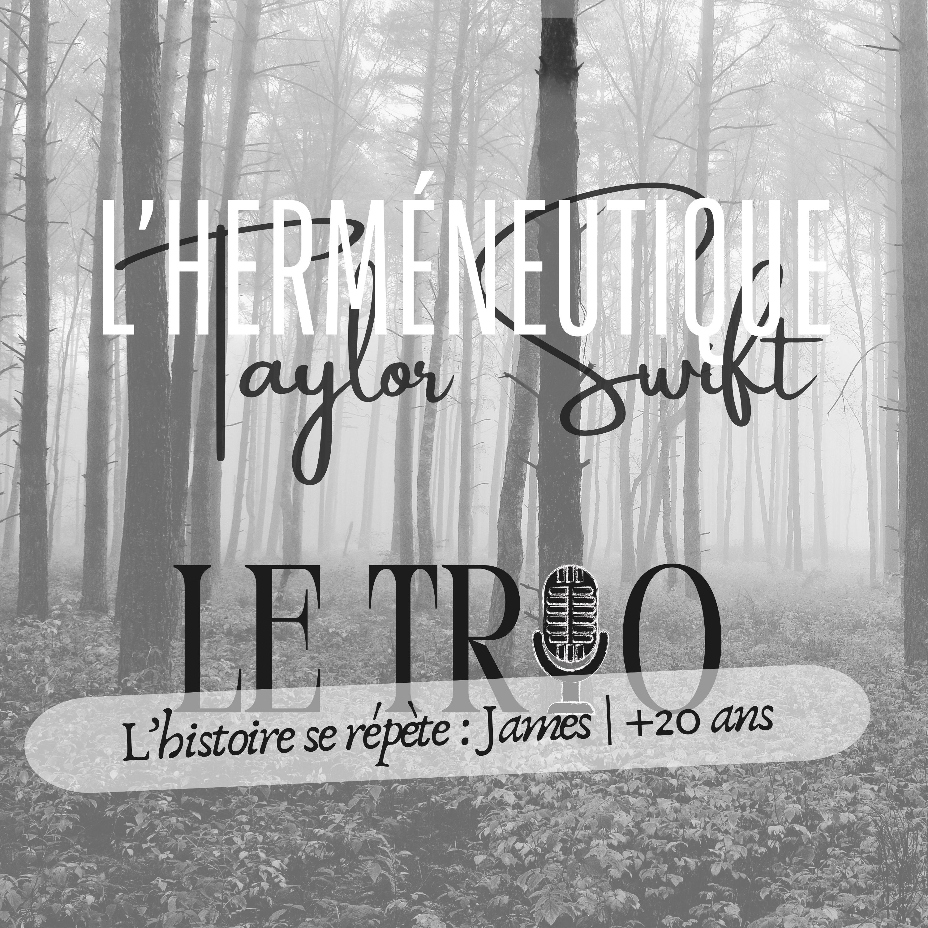 #66 This Is Me Trying : James s'excuse encore (et c'est trop tard) | Le triangle folklorien 20 ans après – L'herméneutique Taylor Swift episode artwork