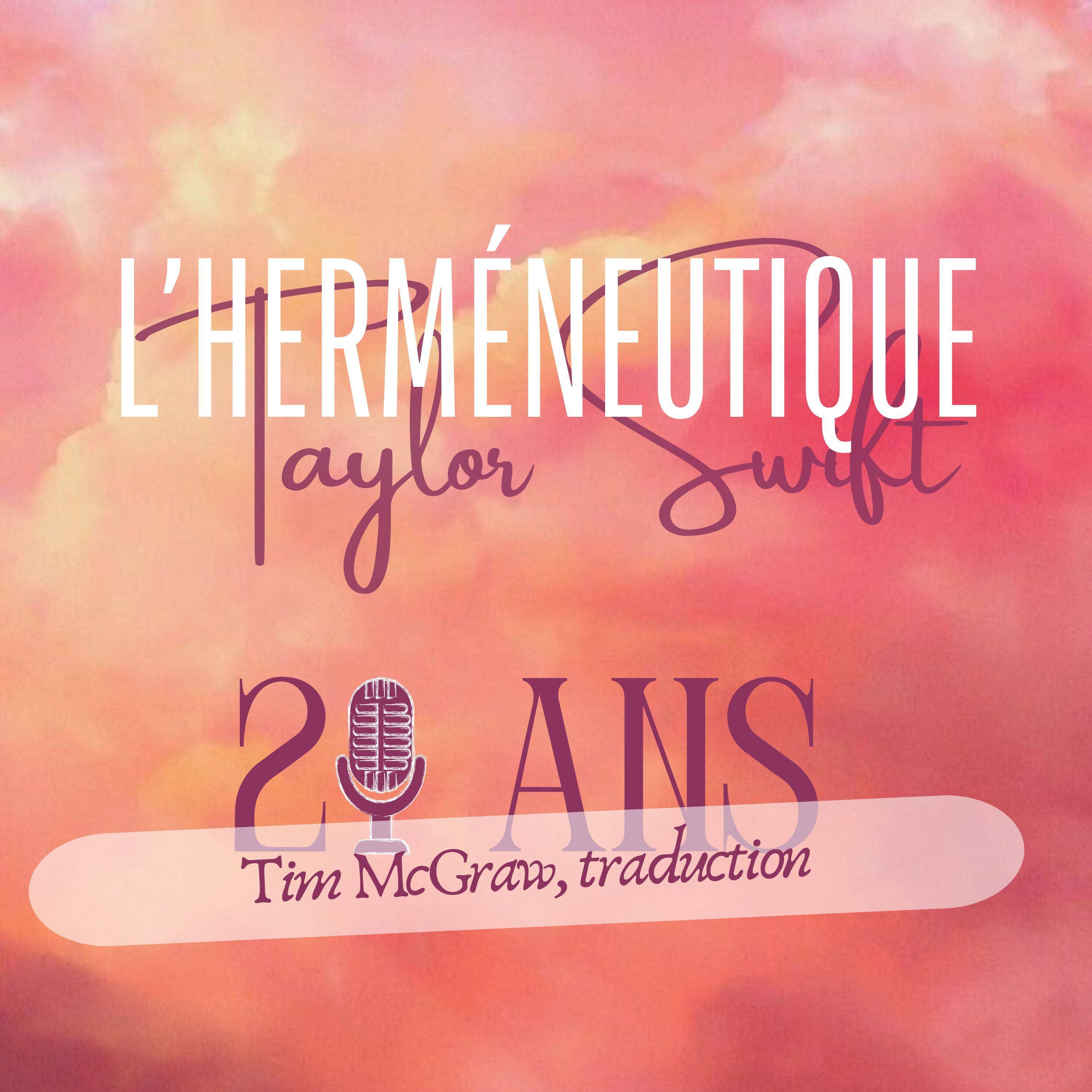 #67 traduction : Tim McGraw, debut – L'herméneutique Taylor Swift episode artwork