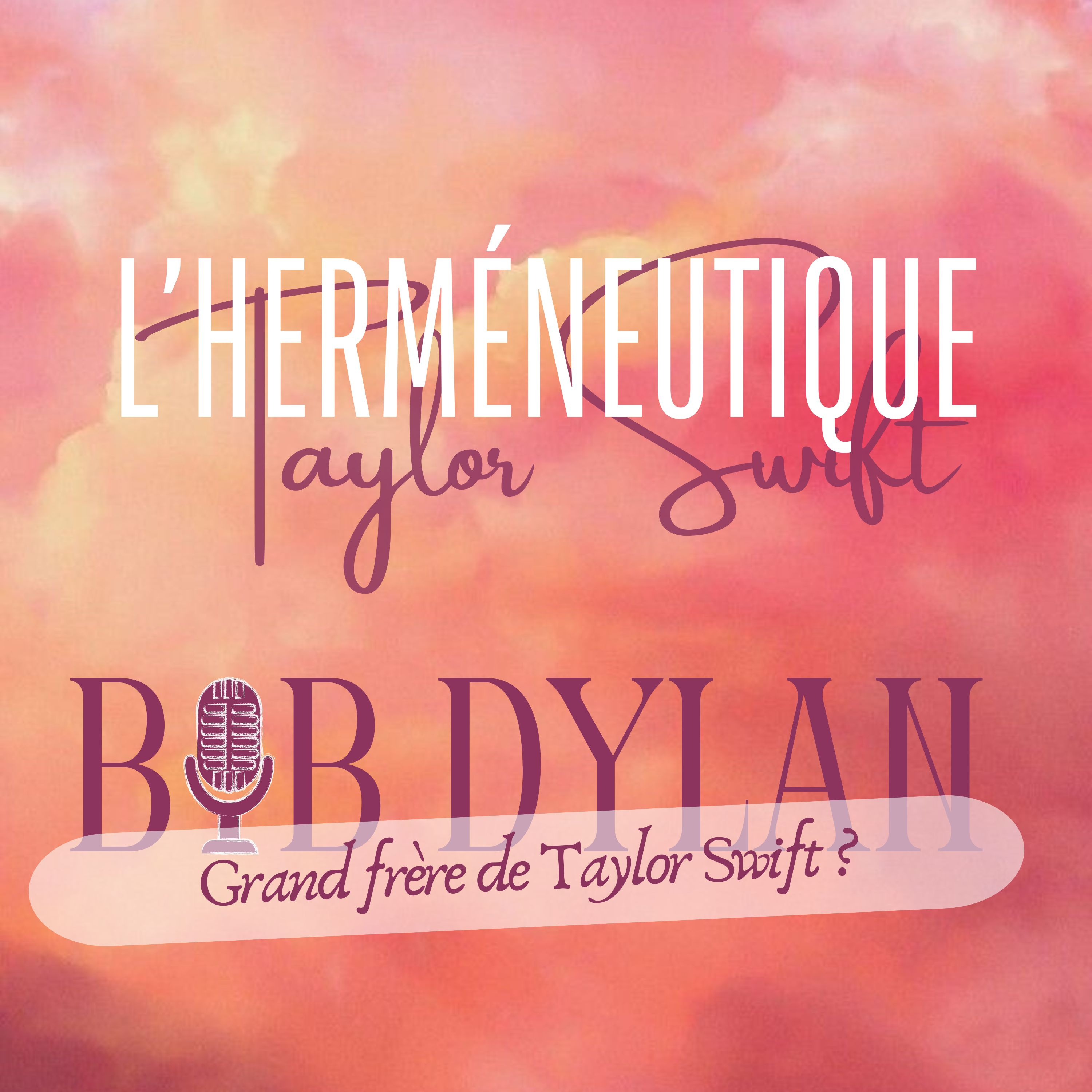 Taylor Swift, petite soeur de Bob Dylan ? Avec son biographe Daniel Ichbiah episode artwork