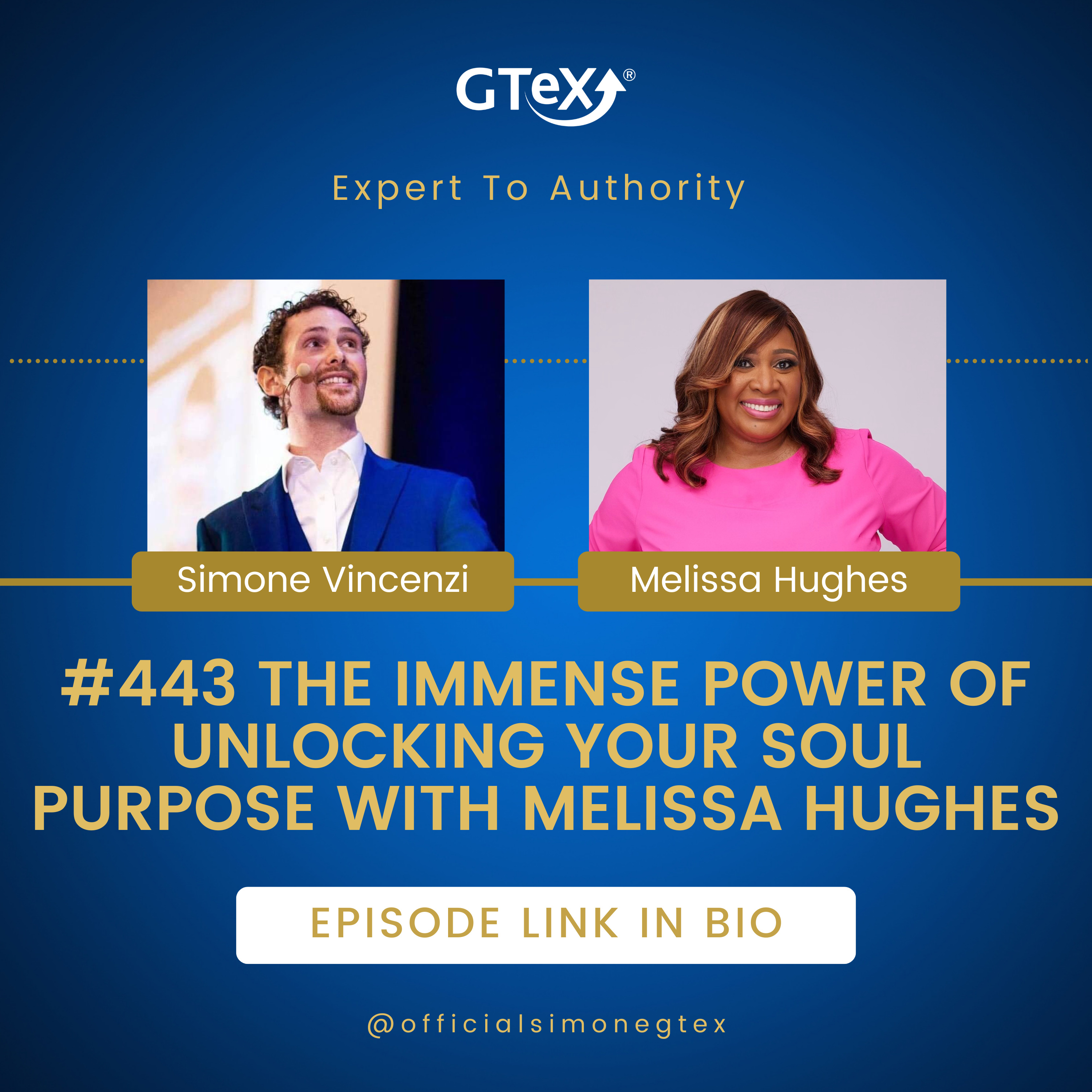 Episode #443 The Immense Power of Unlocking Your Soul Purpose with Melissa Hughes episode artwork