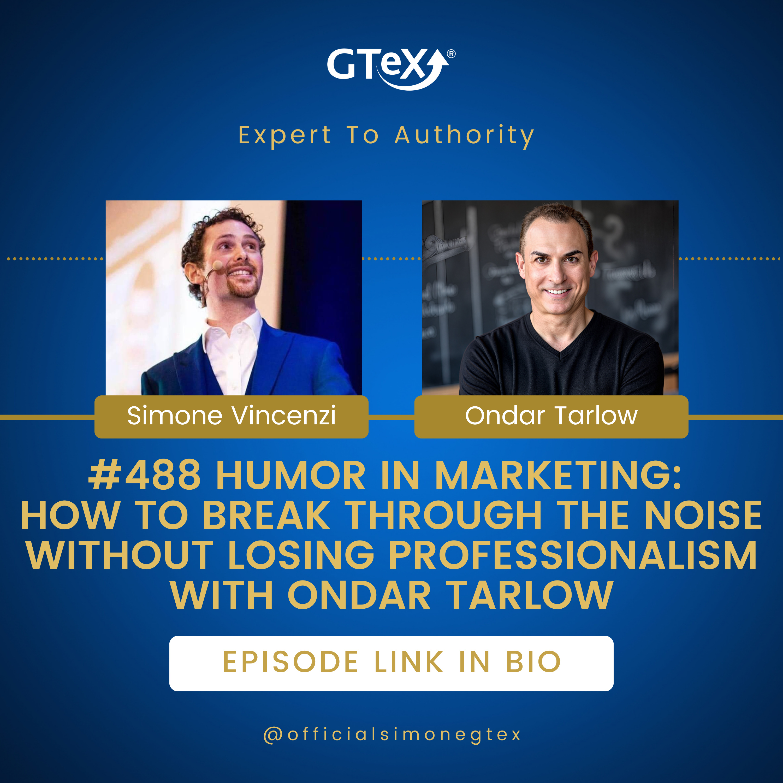 Episode #488 Humor in Marketing: How to Break Through the Noise Without Losing Professionalism with Ondar Tarlow episode artwork