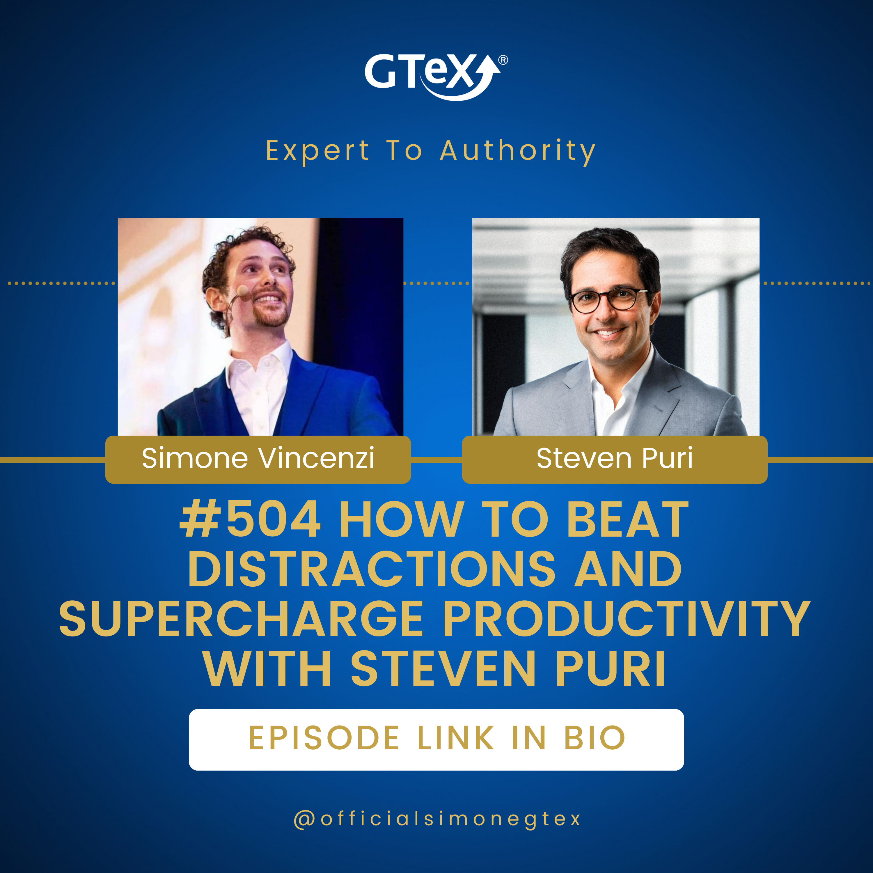 Episode #504 How to Beat Distractions and Supercharge Productivity With Steven Puri episode artwork