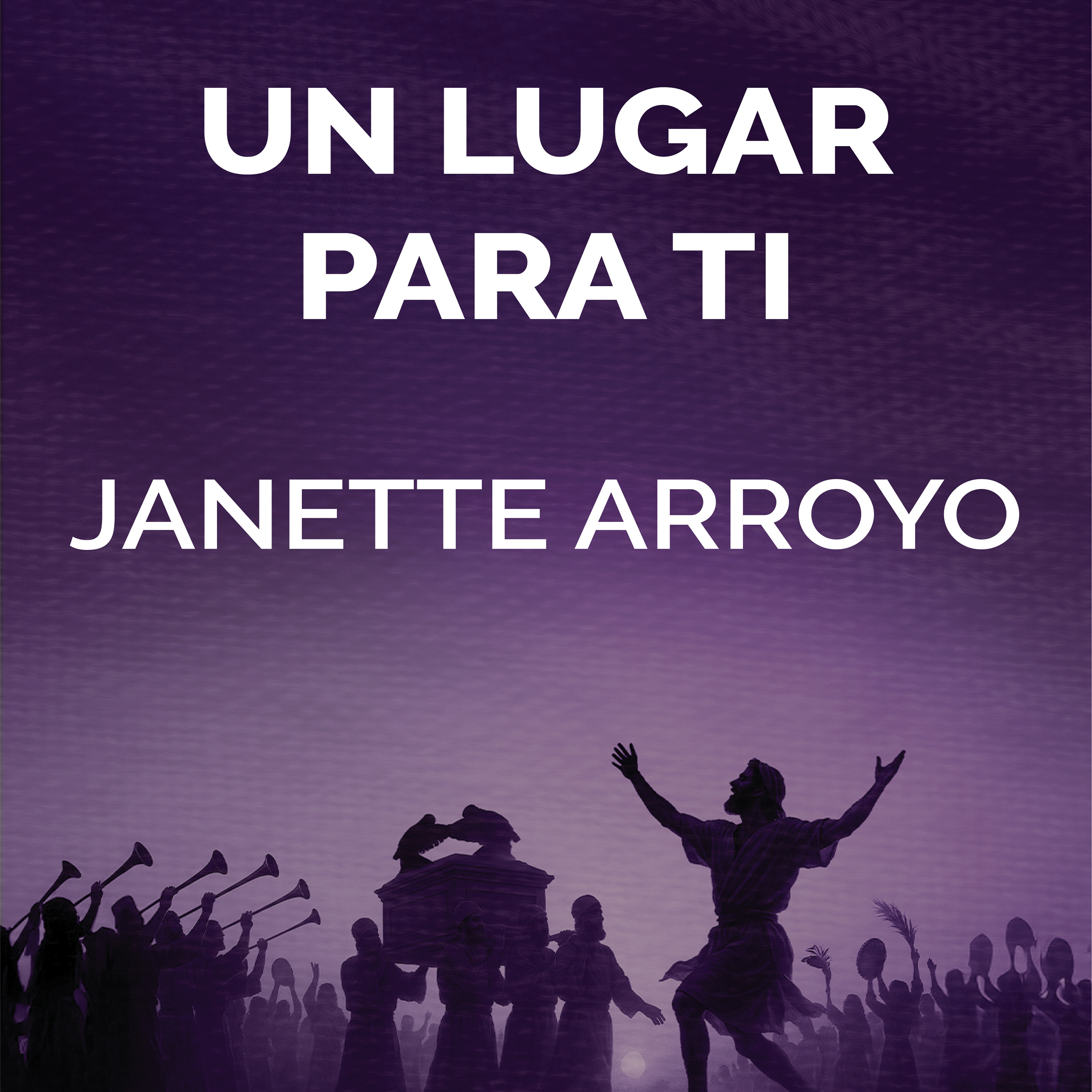 Janette Arroyo - Un lugar para Ti