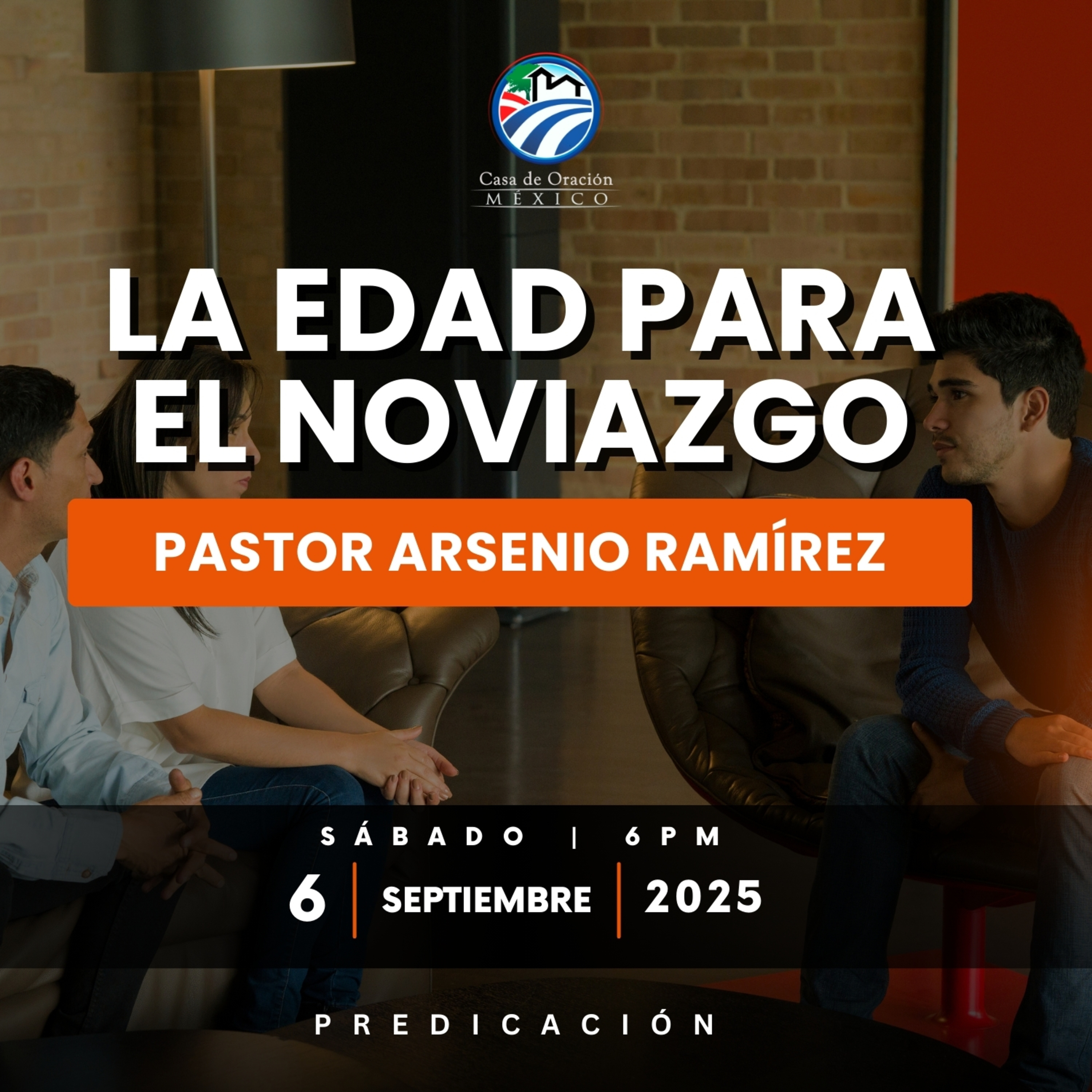 Arsenio Ramírez - La edad para el noviazgo