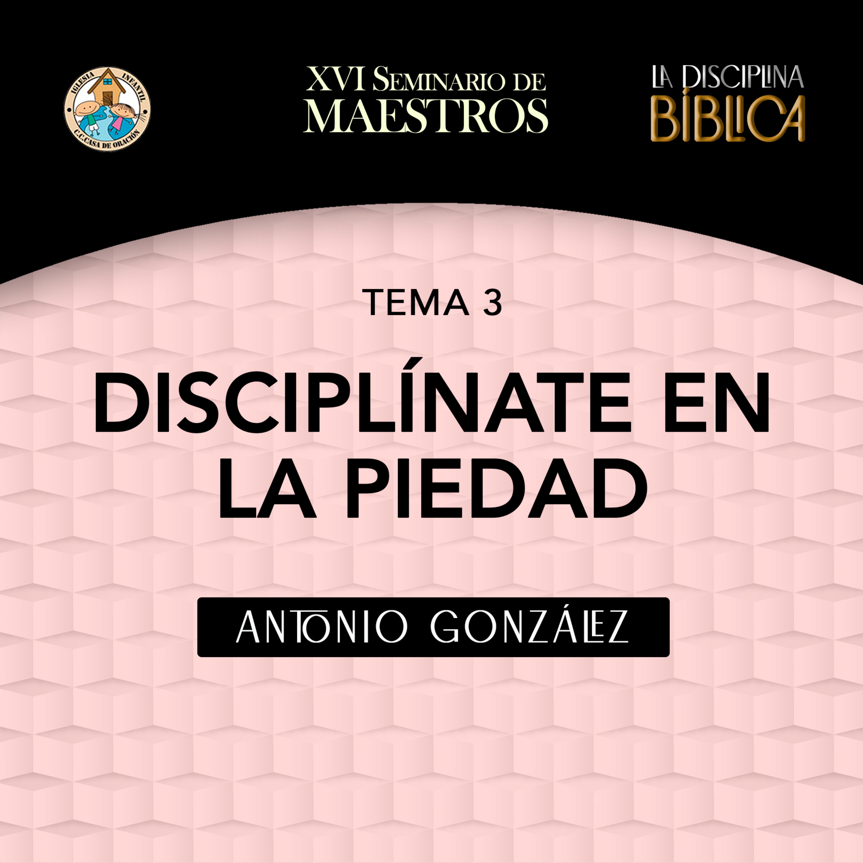 Antonio González - Disciplínate para la piedad