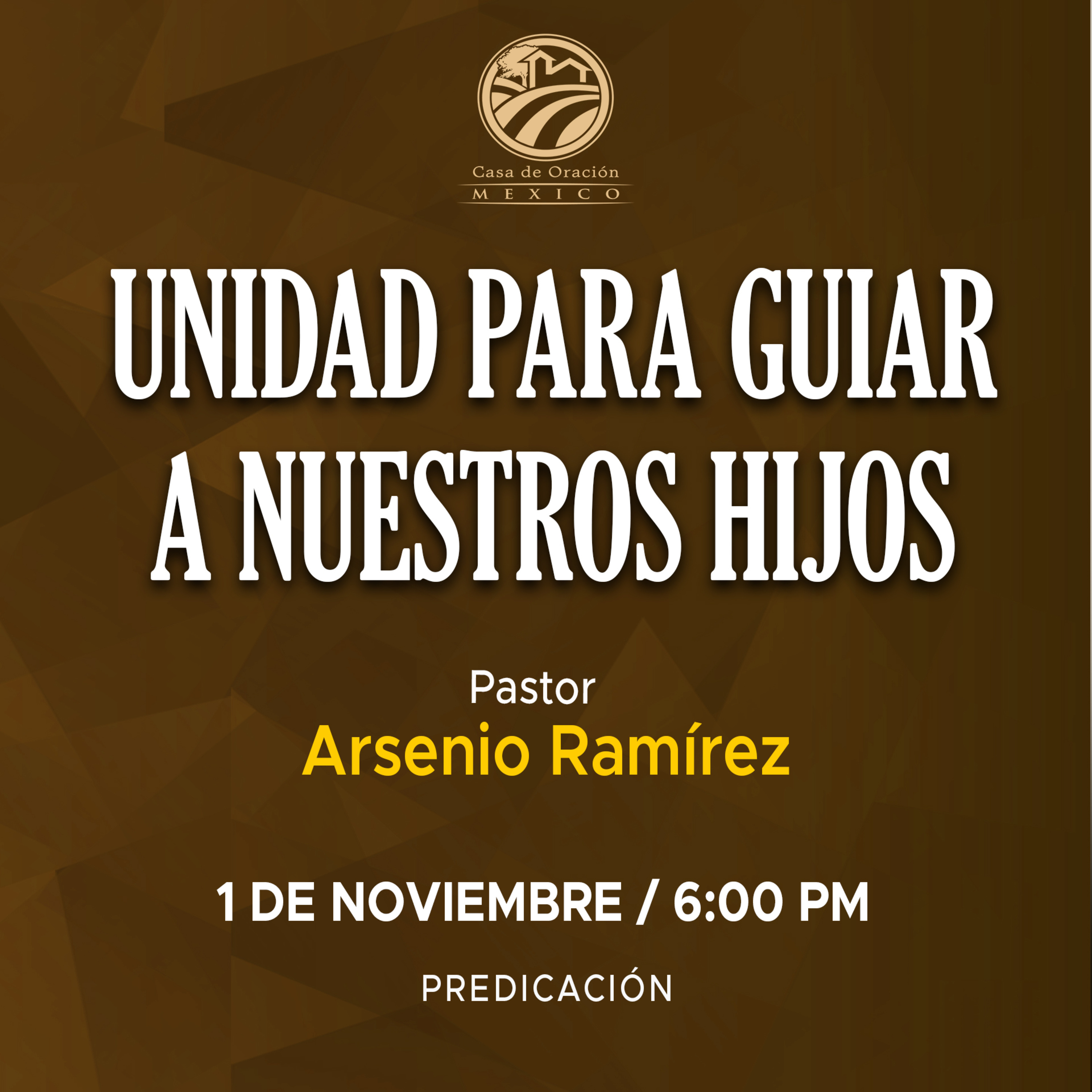 Arsenio Ramírez - Unidad para guiar a nuestros hijos