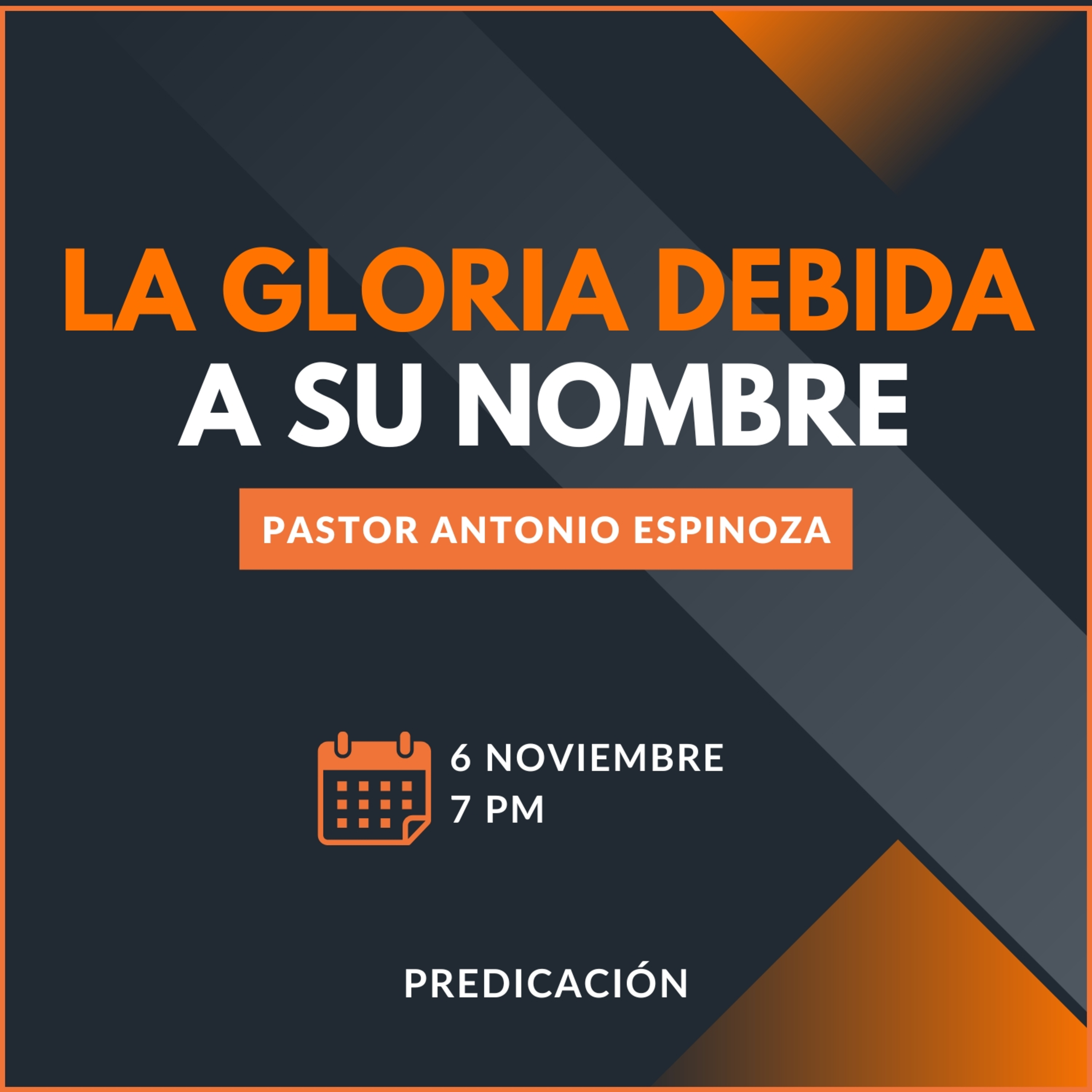 Antonio Espinoza - La gloria debida a Su Nombre