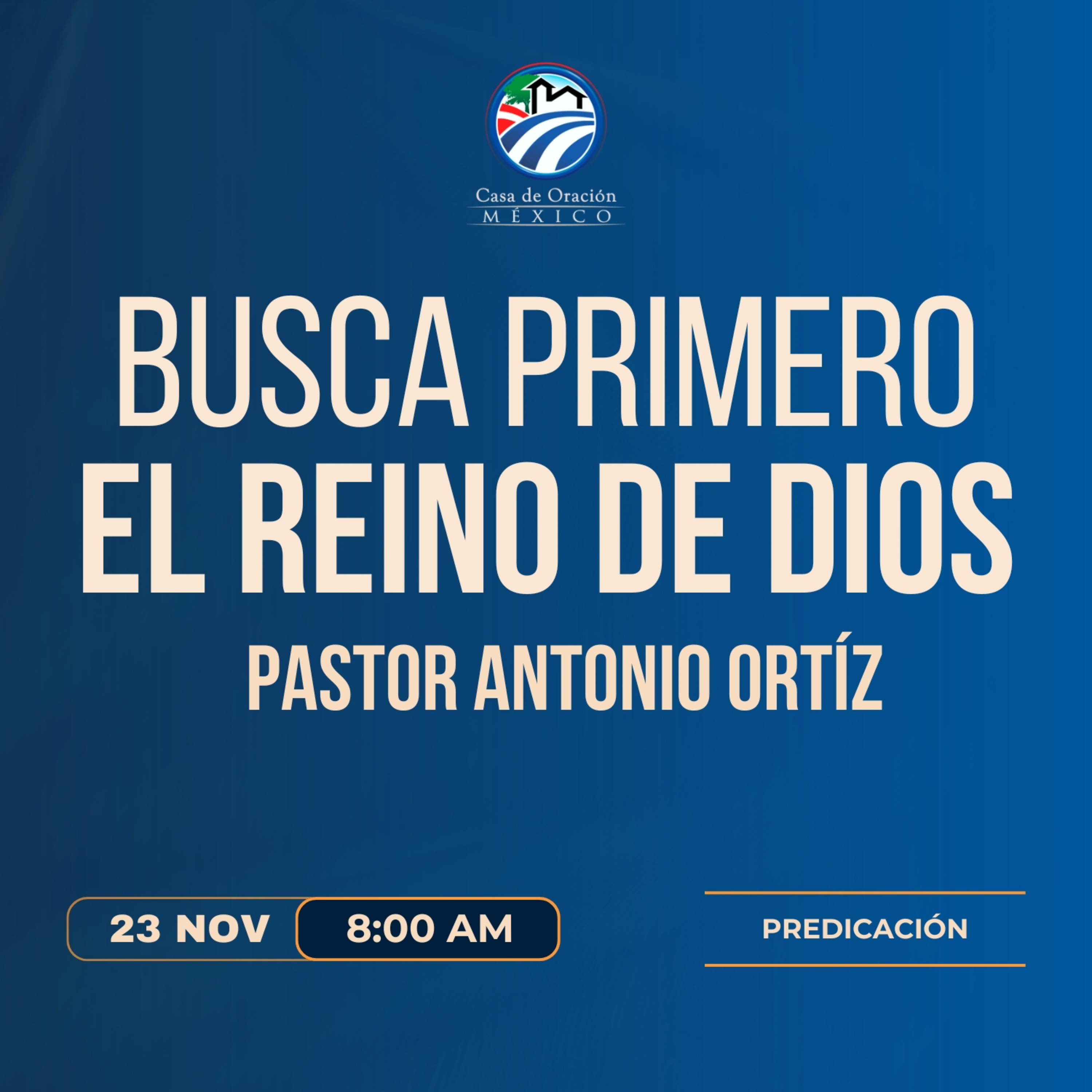 Antonio Ortíz - Busca primero el reino de Dios