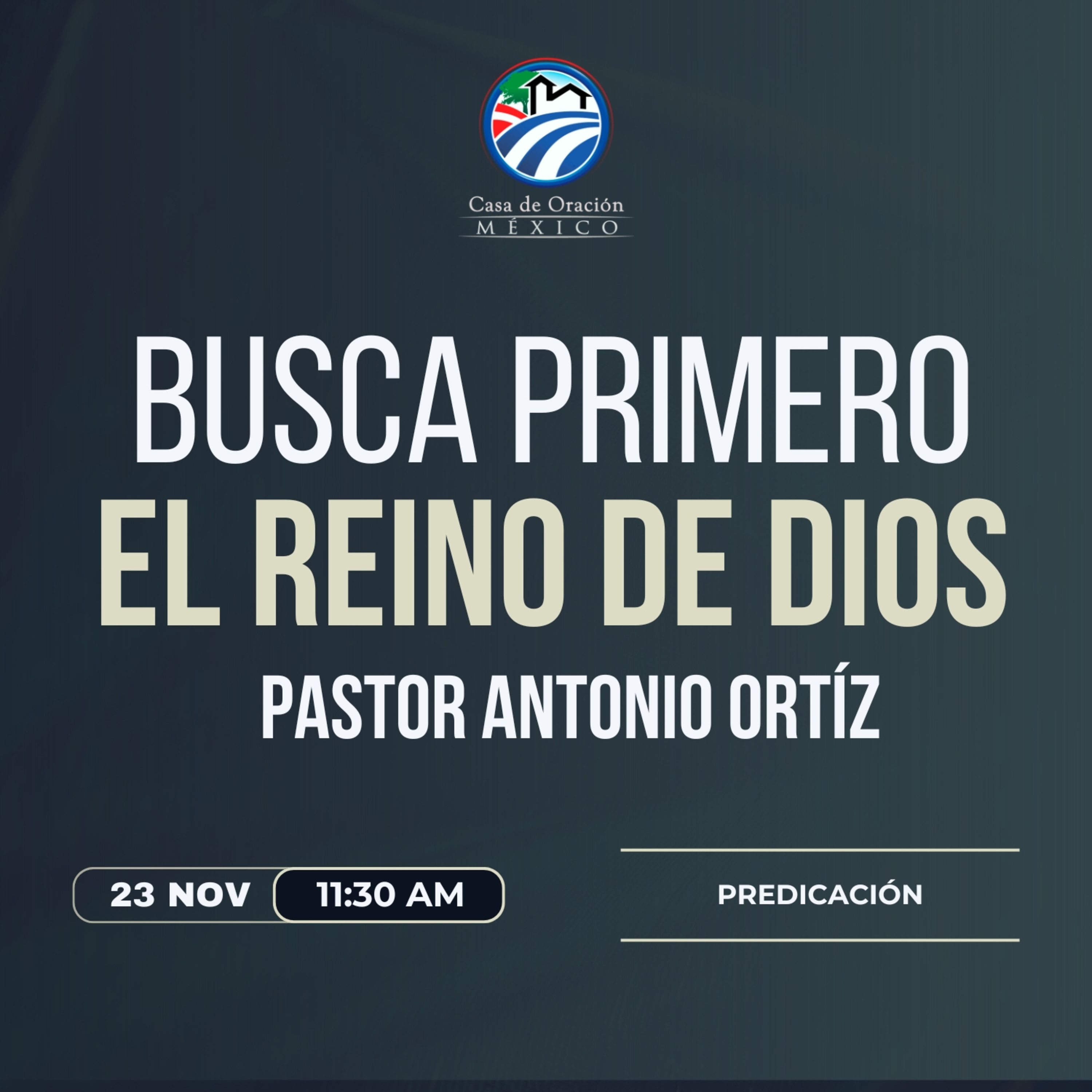 Antonio Ortíz - Busca primero el reino de Dios