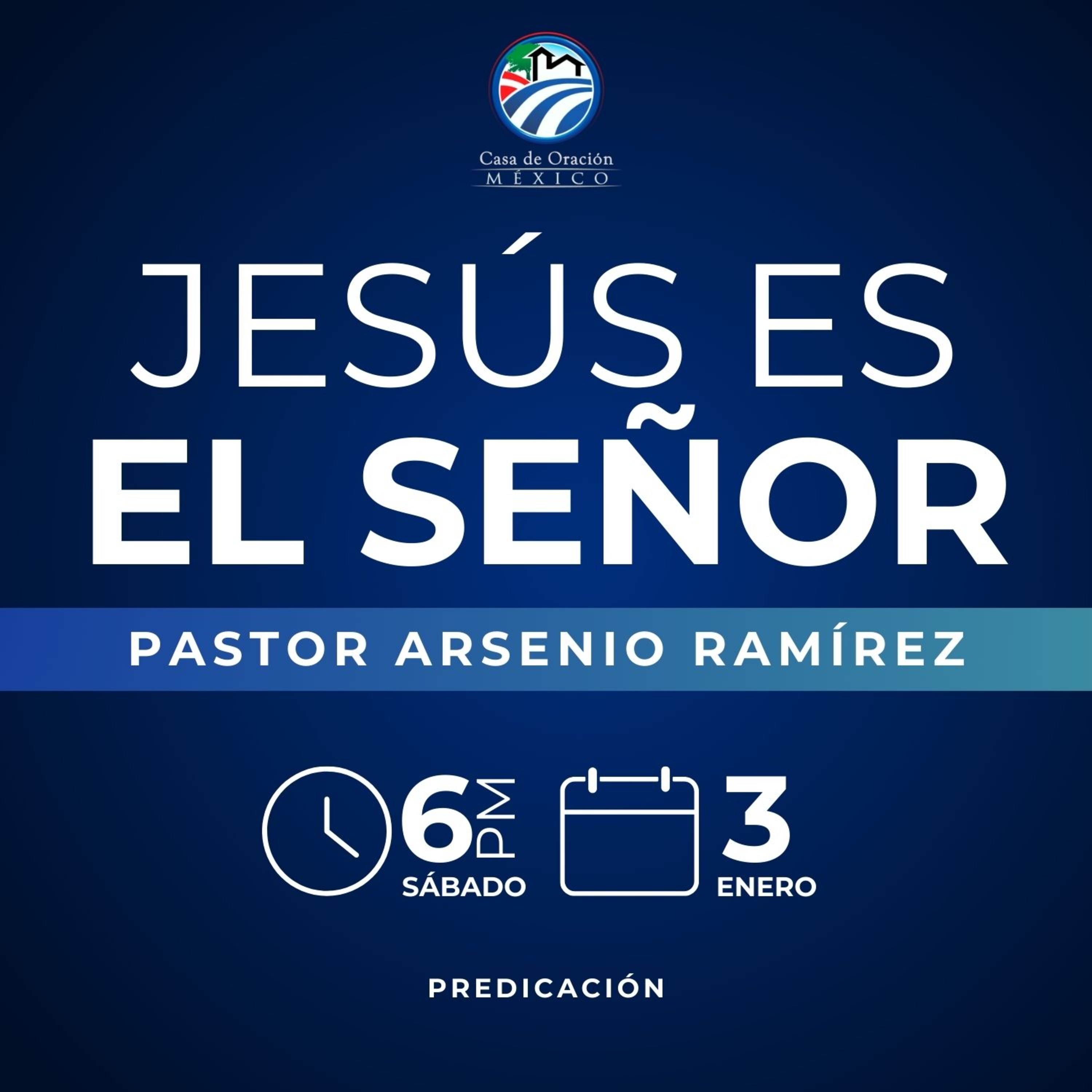 Arsenio Ramírez - Jesús es el Señor