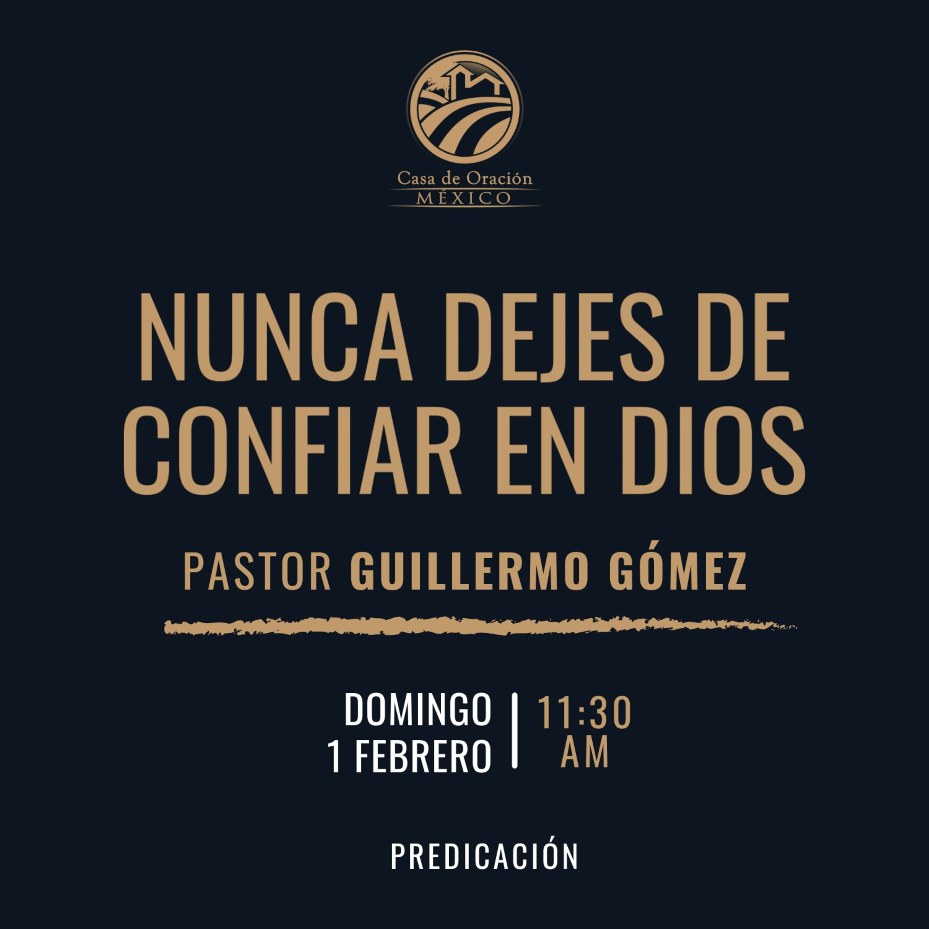 Guillermo Gómez - Nunca dejes de confiar en Dios