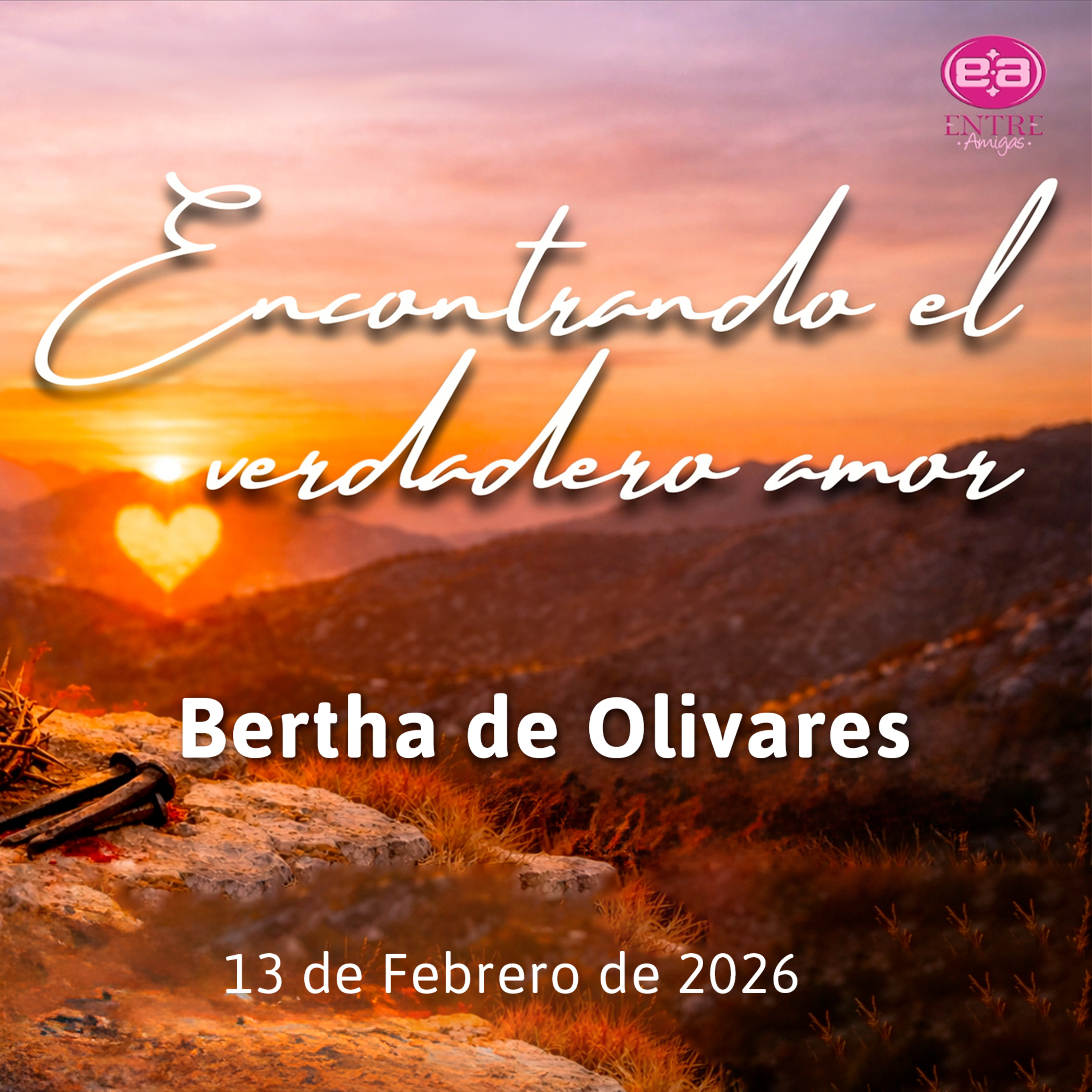 Bertha de Olivares - Encontrando el verdadero amor