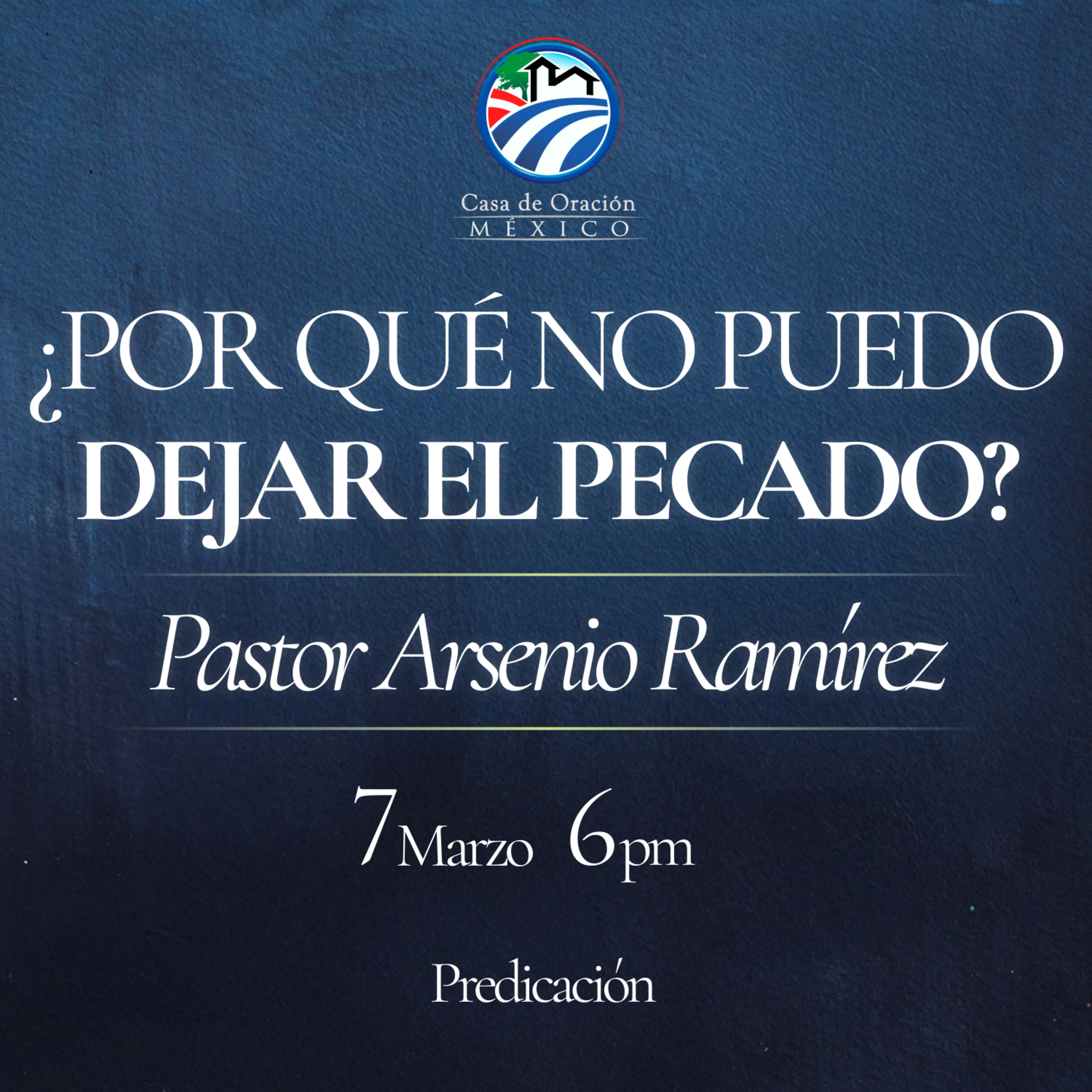 Arsenio Ramírez - ¿Por qué no puedo dejar el pecado?