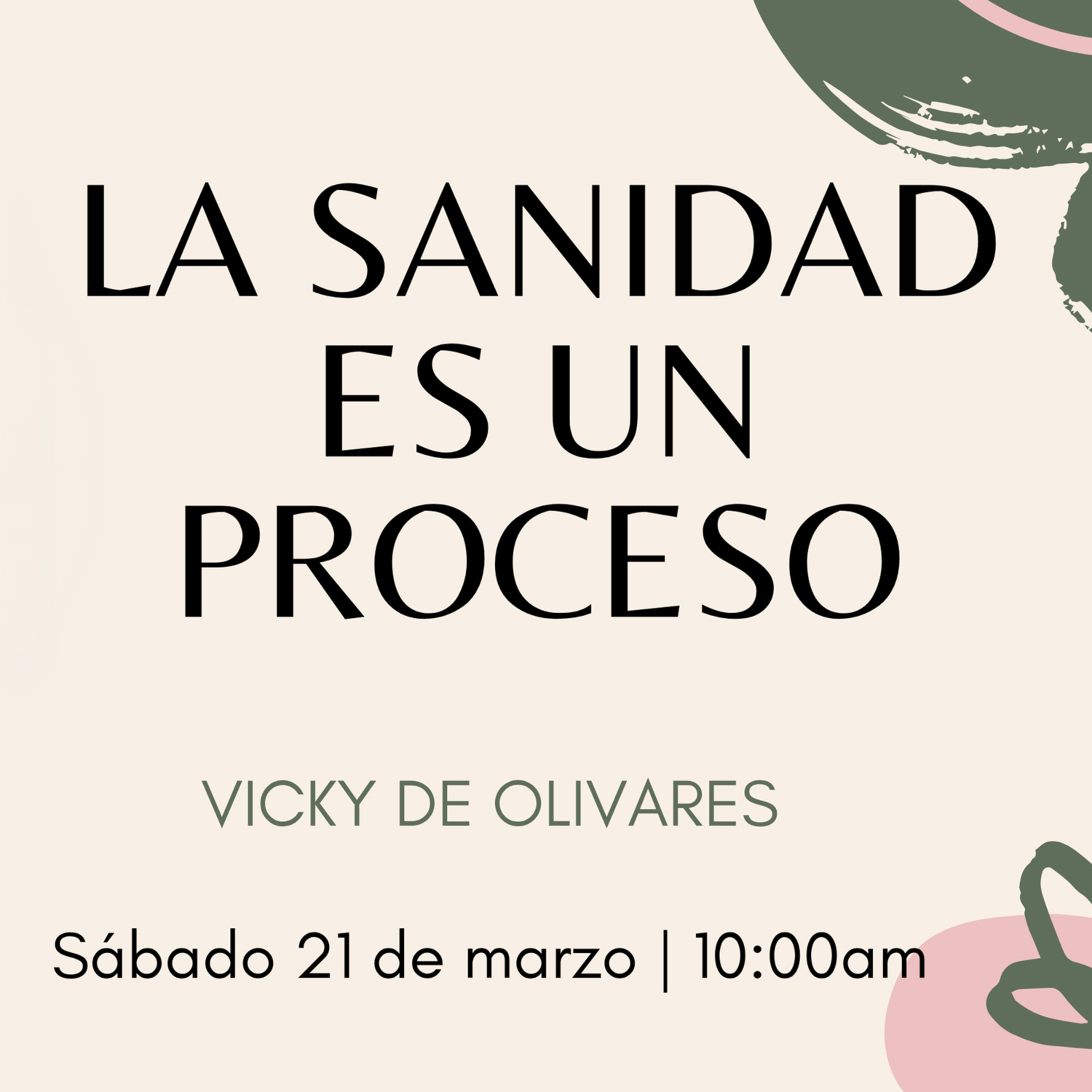 Vicky de Olivares - La sanidad es un proceso