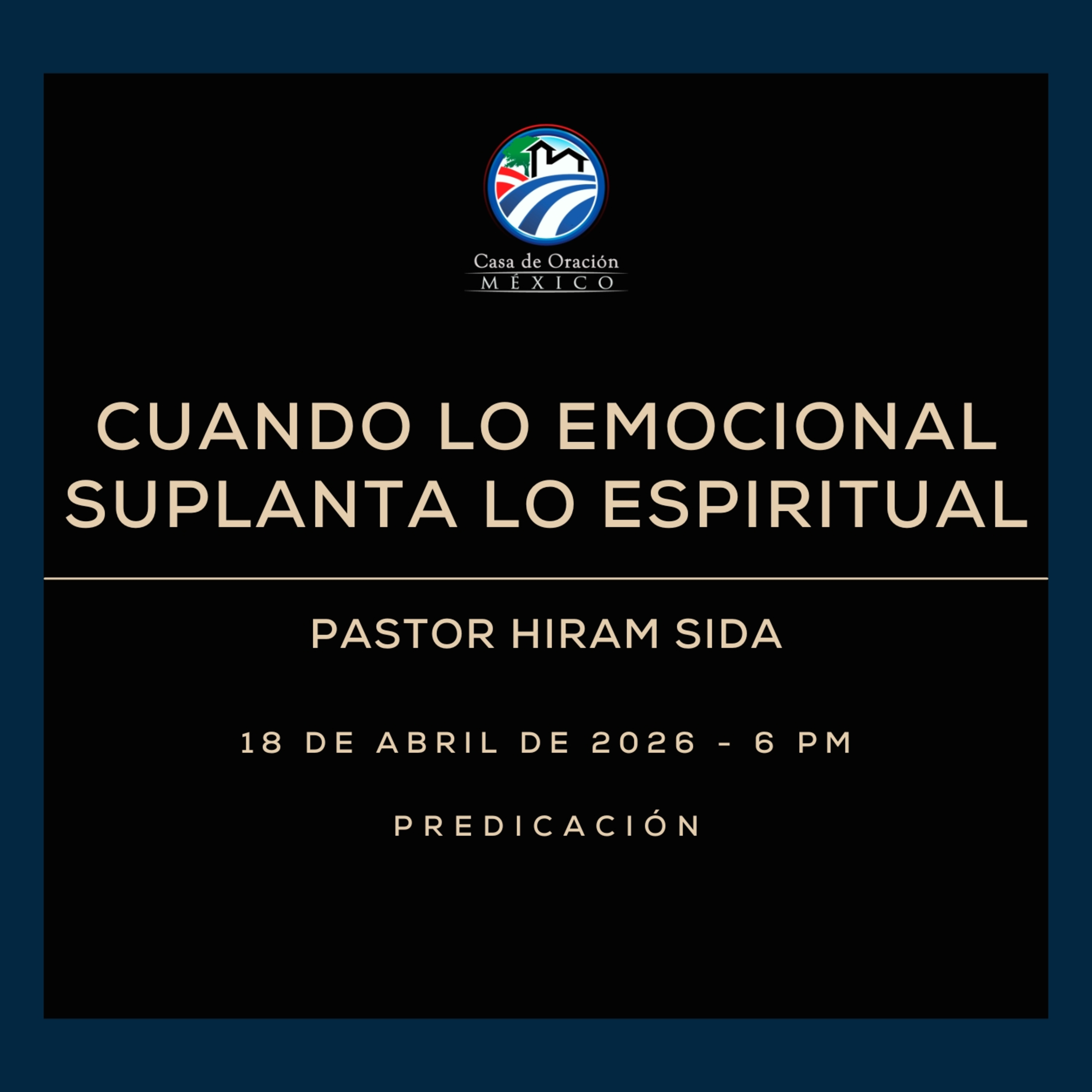 Hiram Sida - Cuando lo emocional suplanta lo espiritual