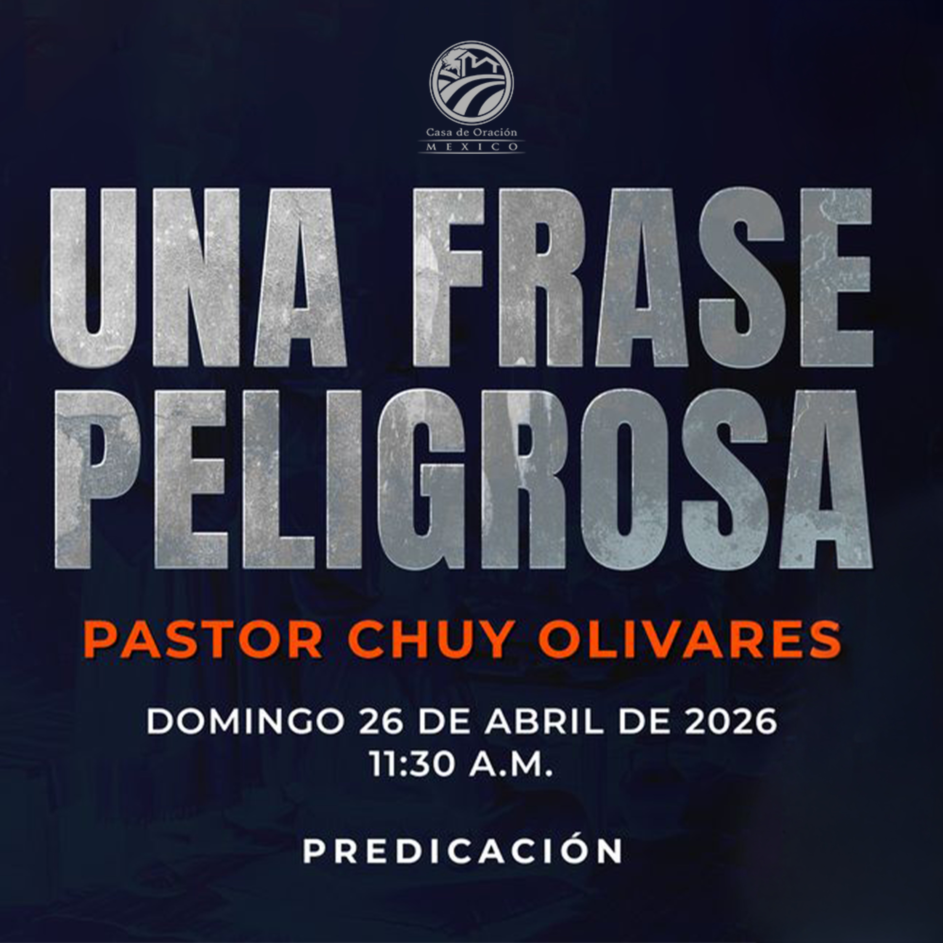 Chuy Olivares - Una frase peligrosa