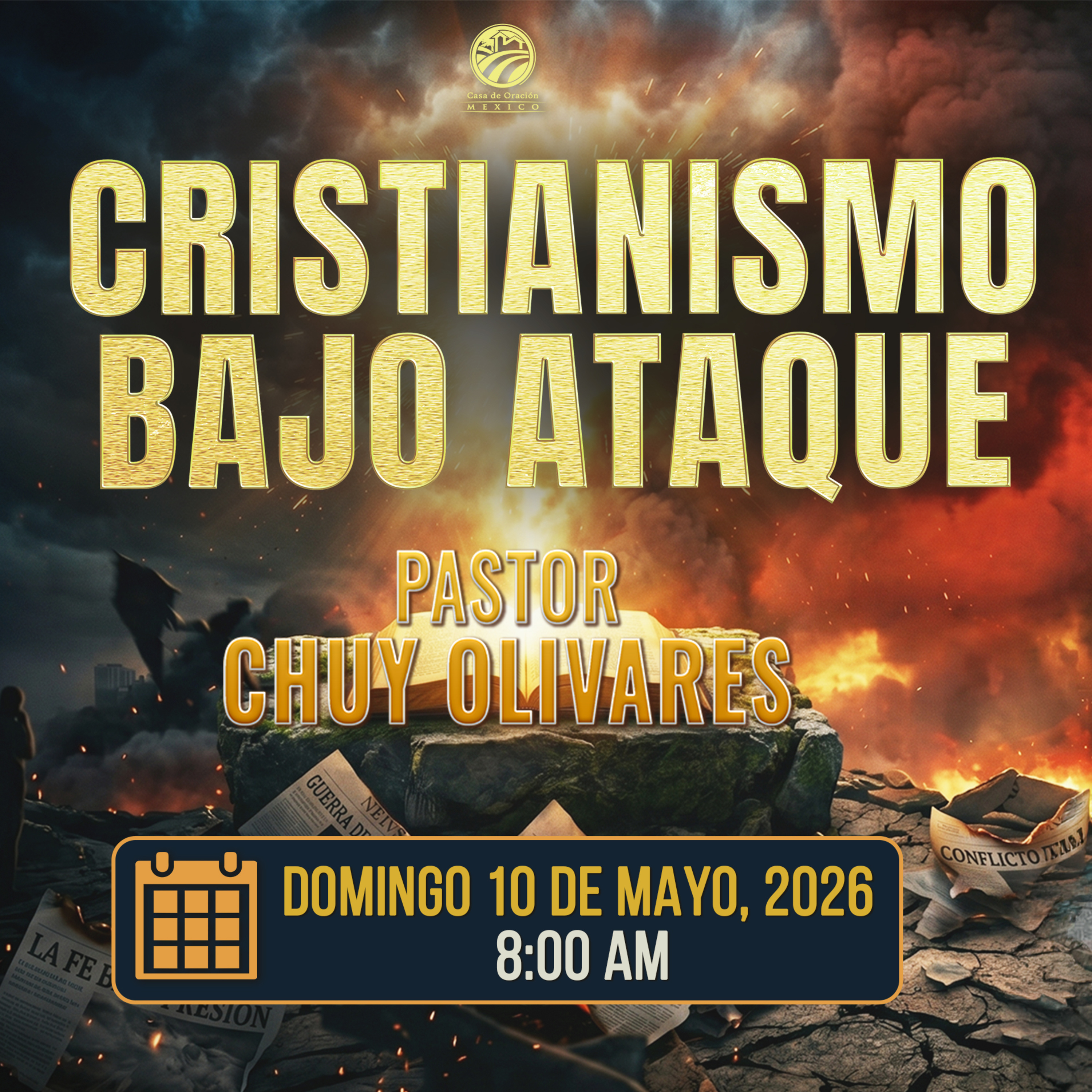 Chuy Olivares - Cristianismo bajo ataque