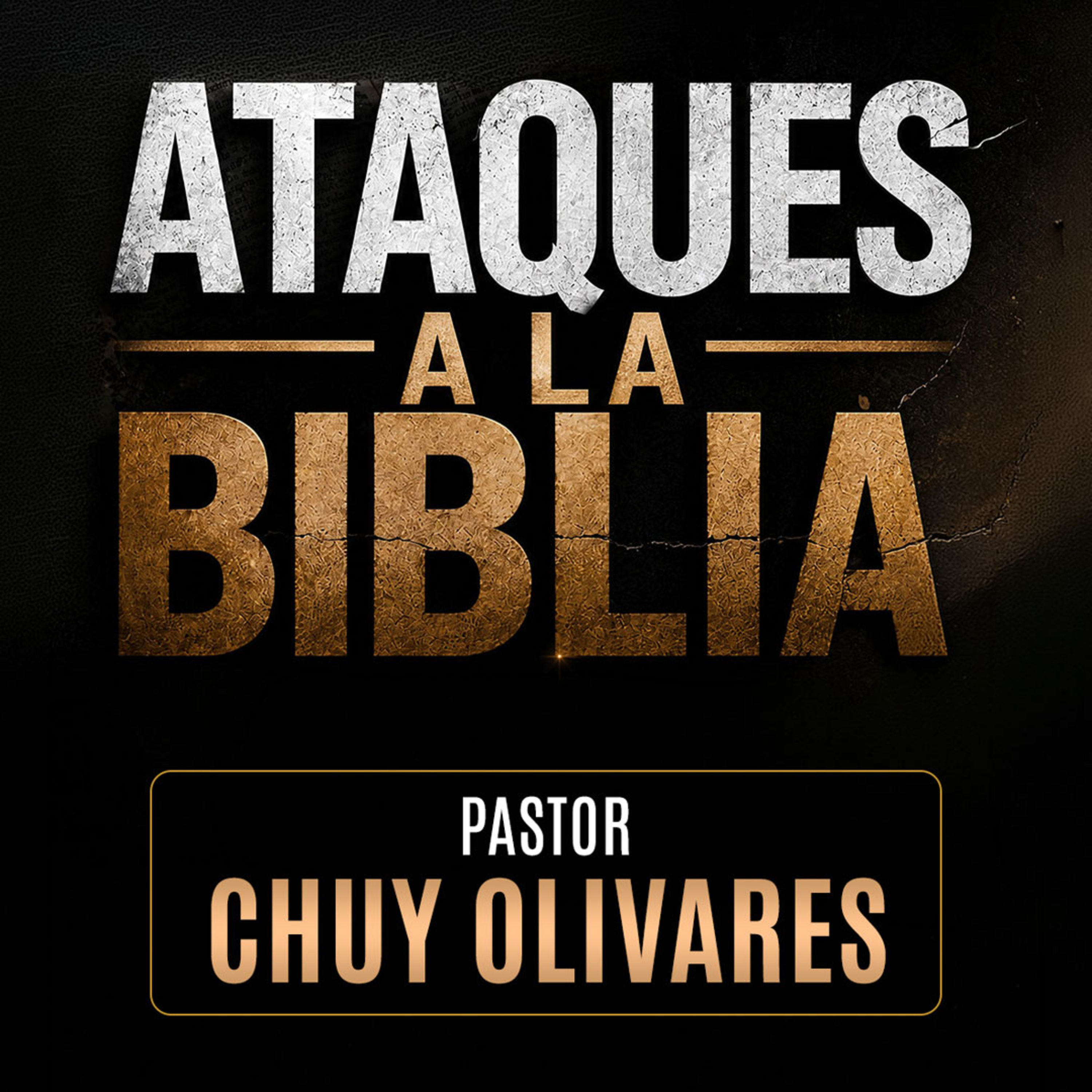 Chuy Olivares - Ataques a la Biblia