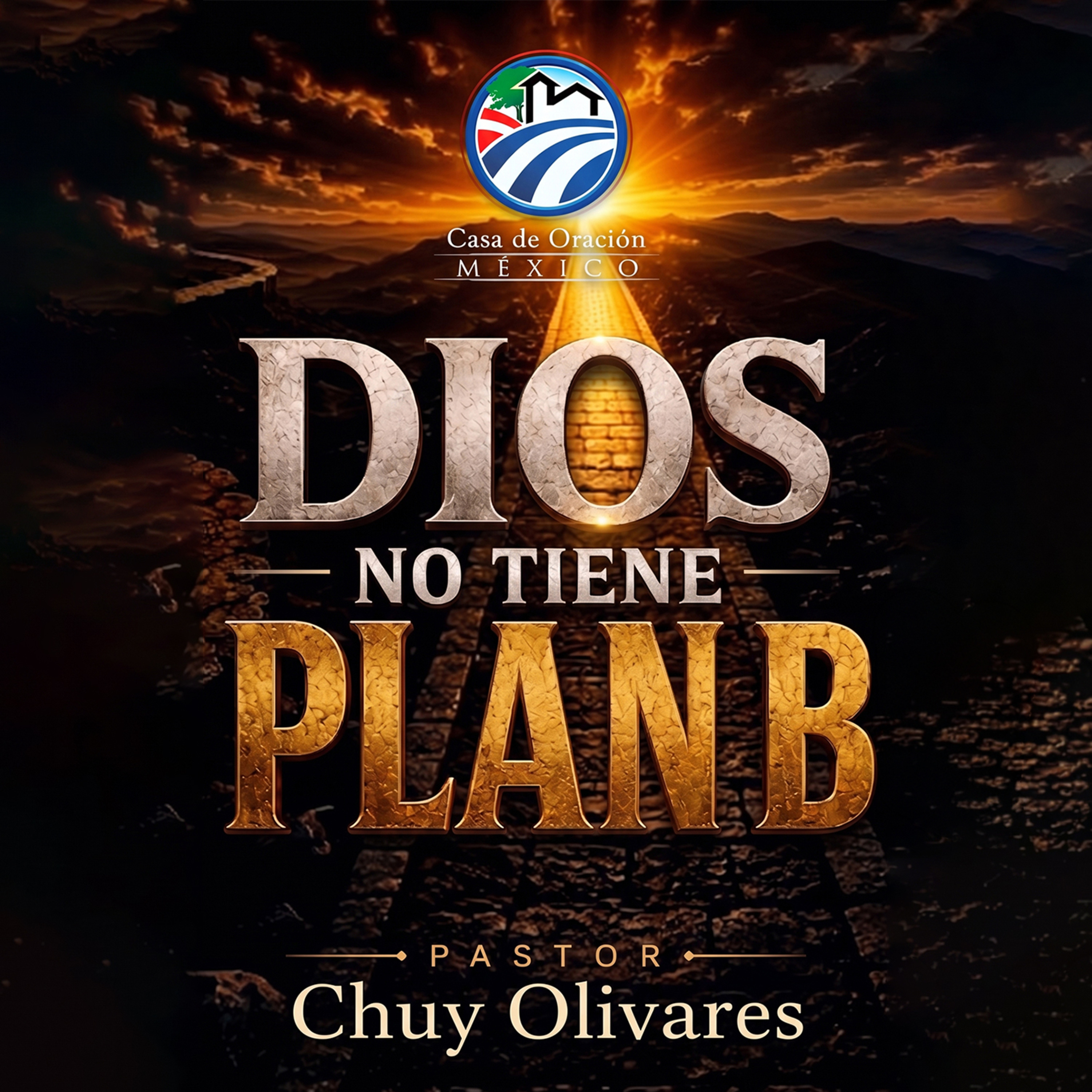 Chuy Olivares - Dios no tiene plan B