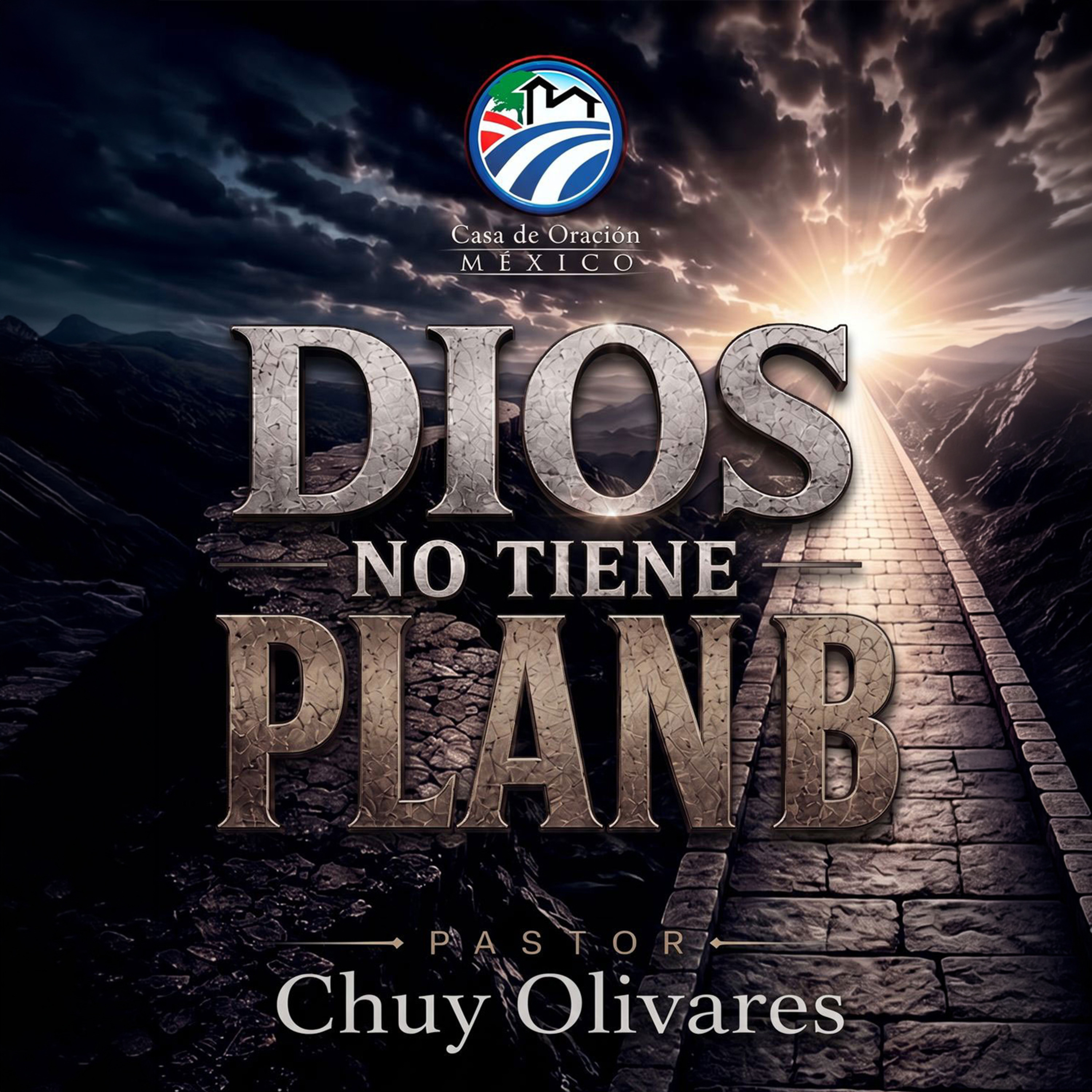 Chuy Olivares - Dios no tiene plan B