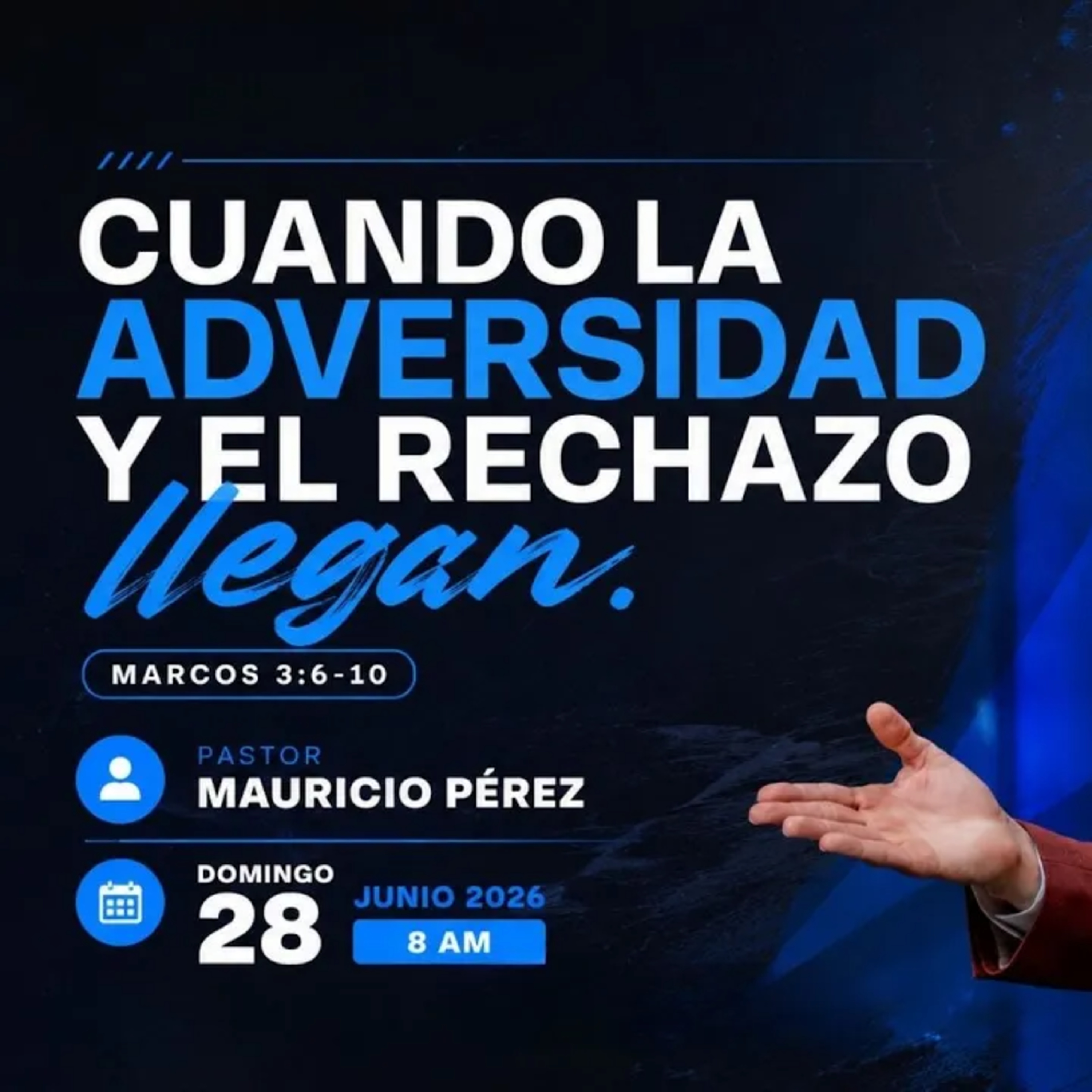 Mauricio Pérez - Cuando la adversidad el rechazo llegan