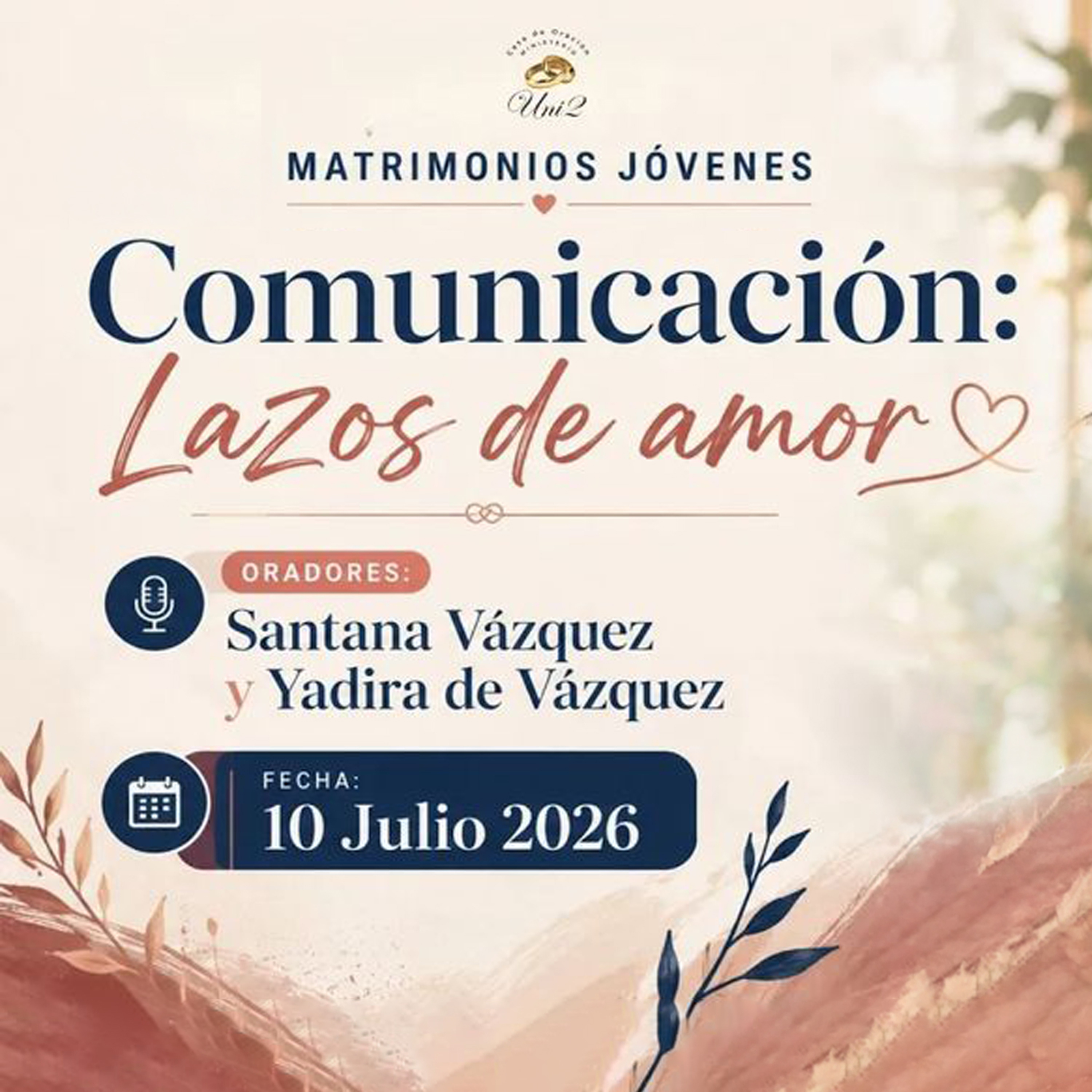 Santana y Yadira de Vázquez - Comunicación, lazos de amor
