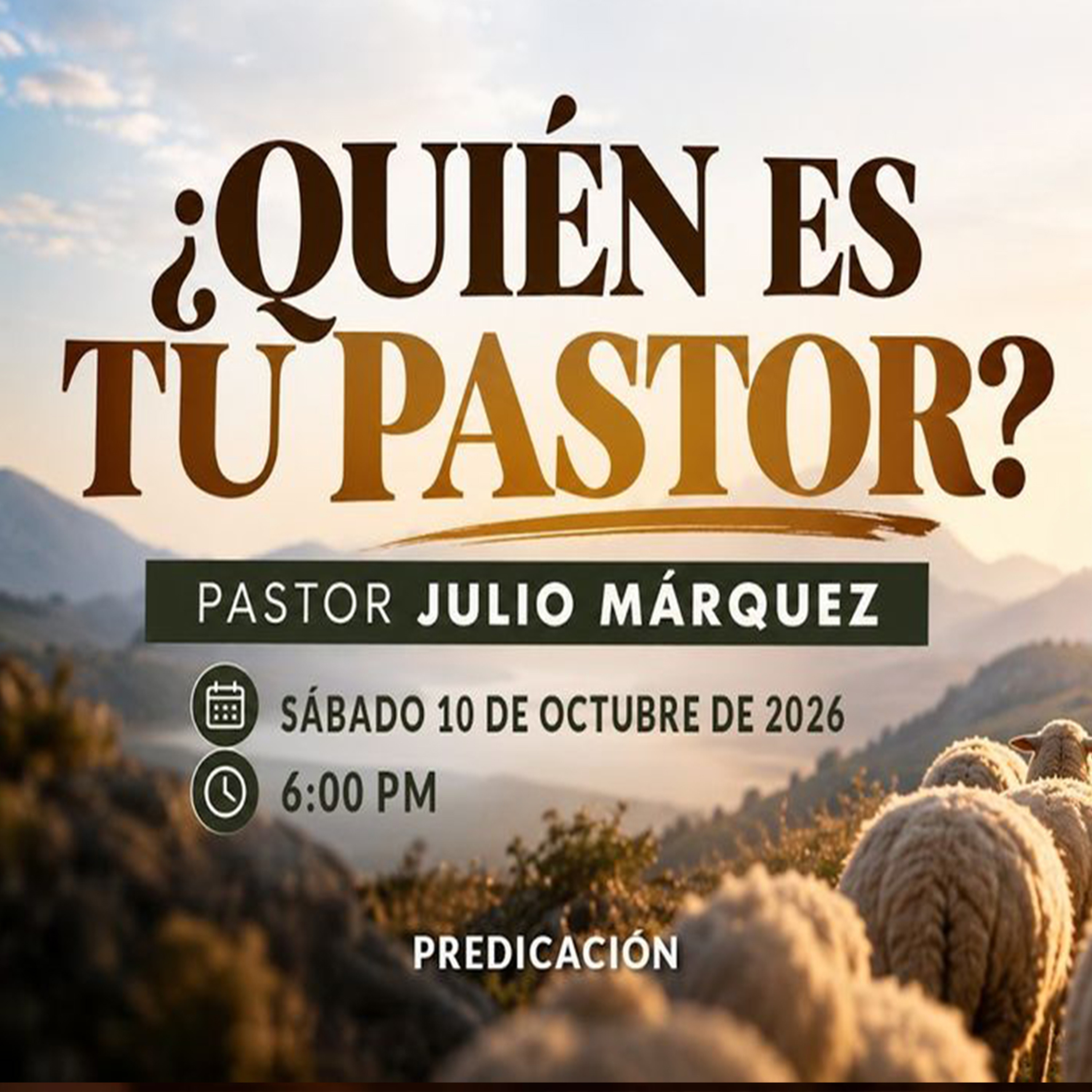 Julio Márquez - ¿Quién es tu pastor?