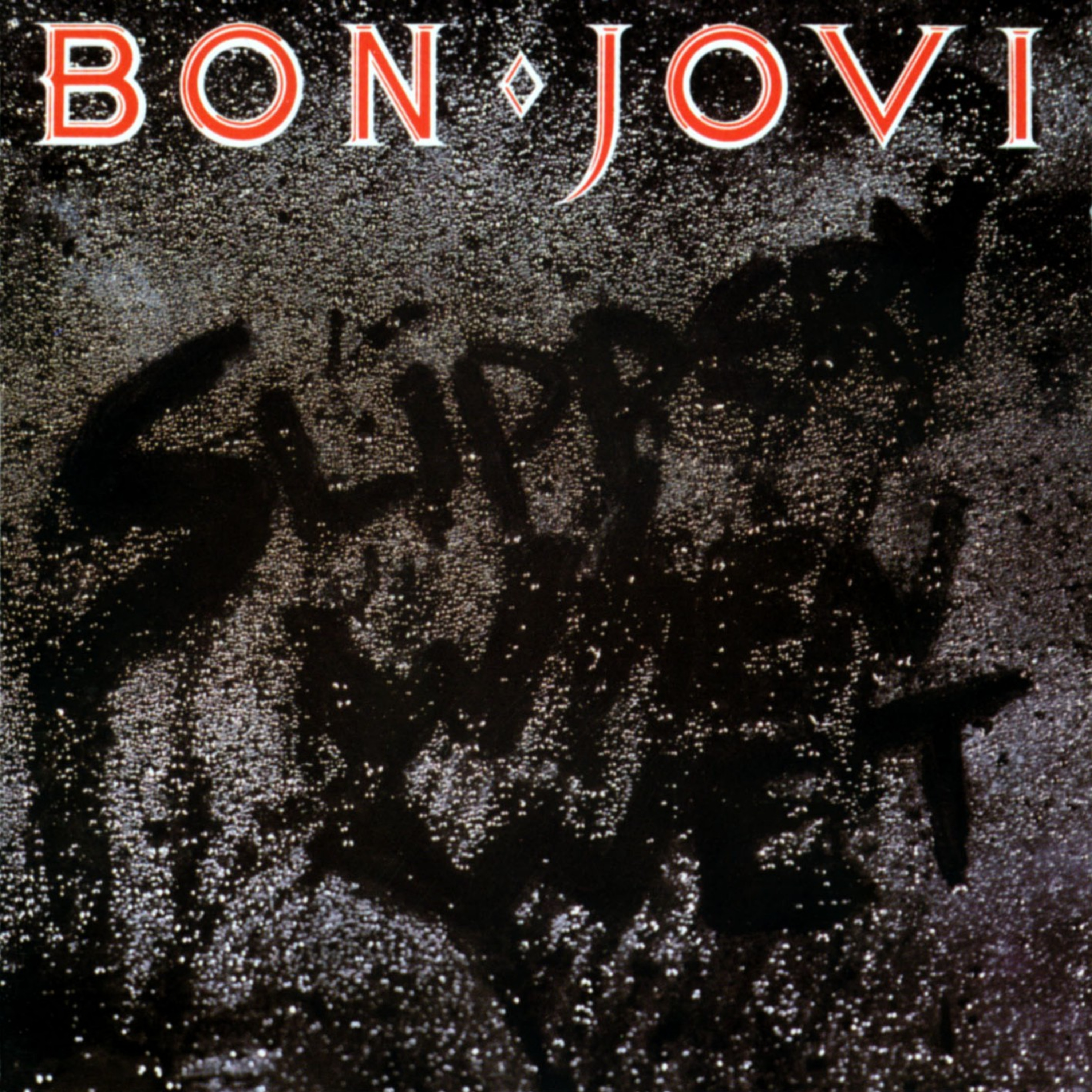 274 – Bon Jovi: “Slippery When Wet” (1986)