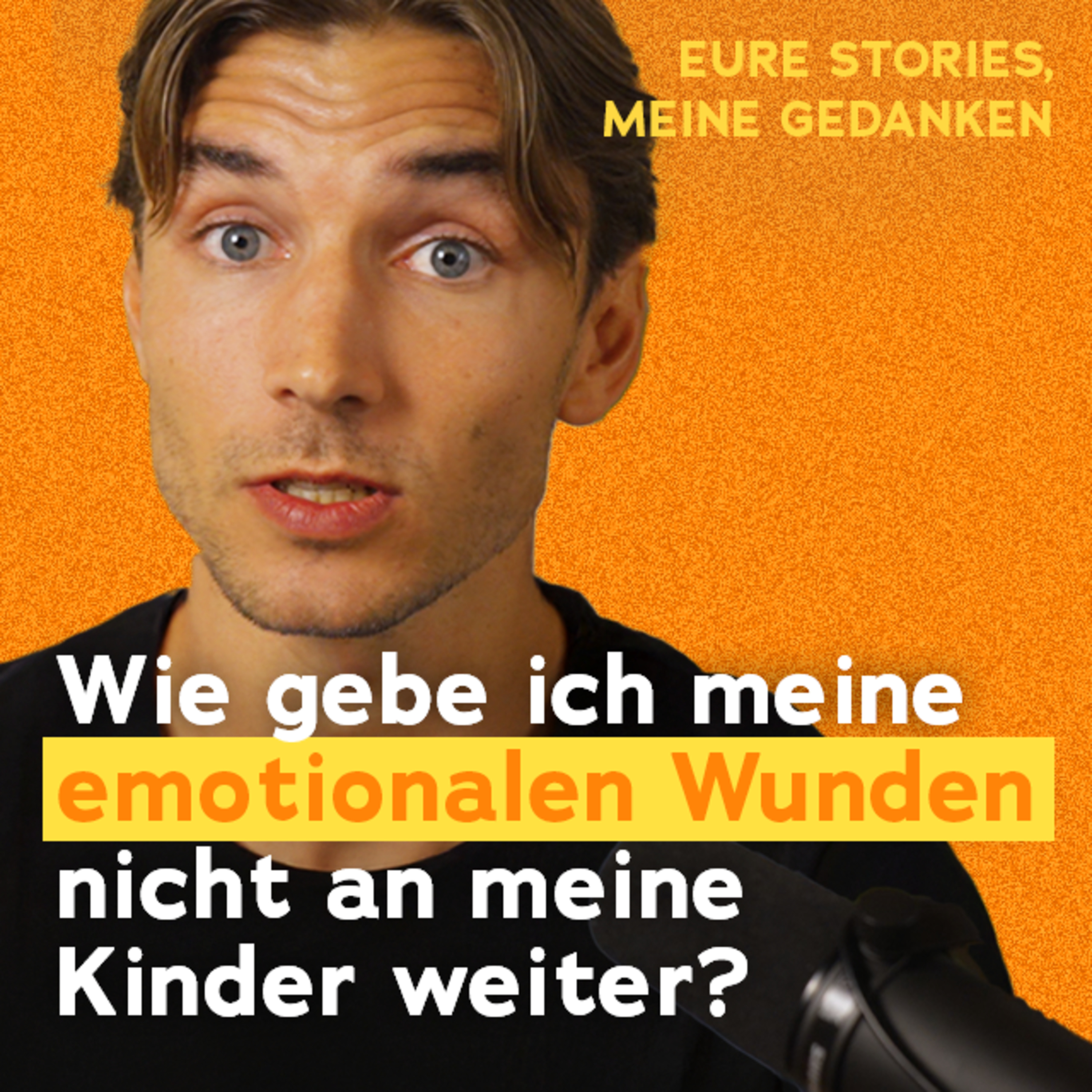 #61 Emotionale Wunden nicht an Kinder weitergeben | Eure Fragen, meine Antworten episode artwork