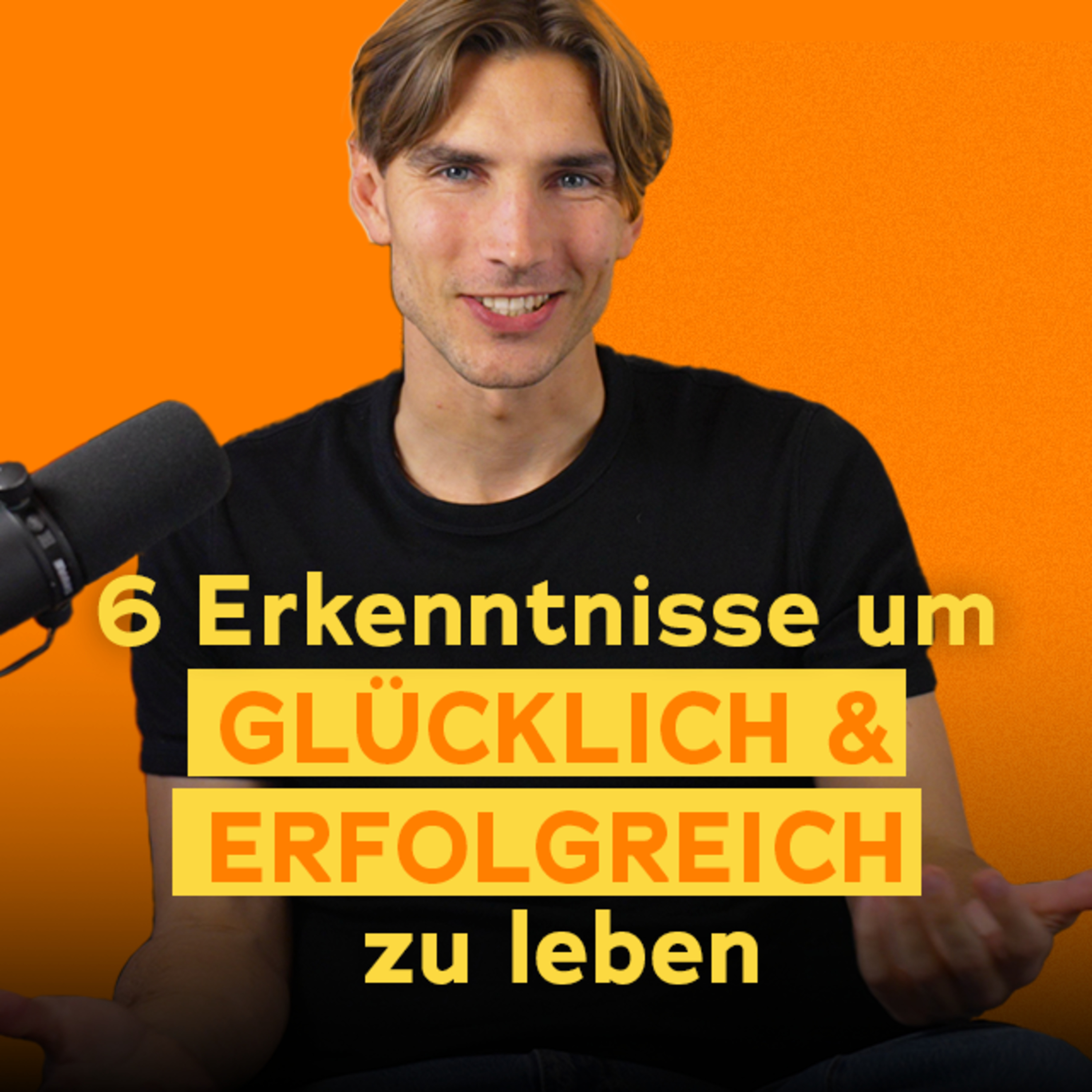 Was 6 Alltagsmomente mich über Glück und Erfolg gelehrt habe #67 episode artwork