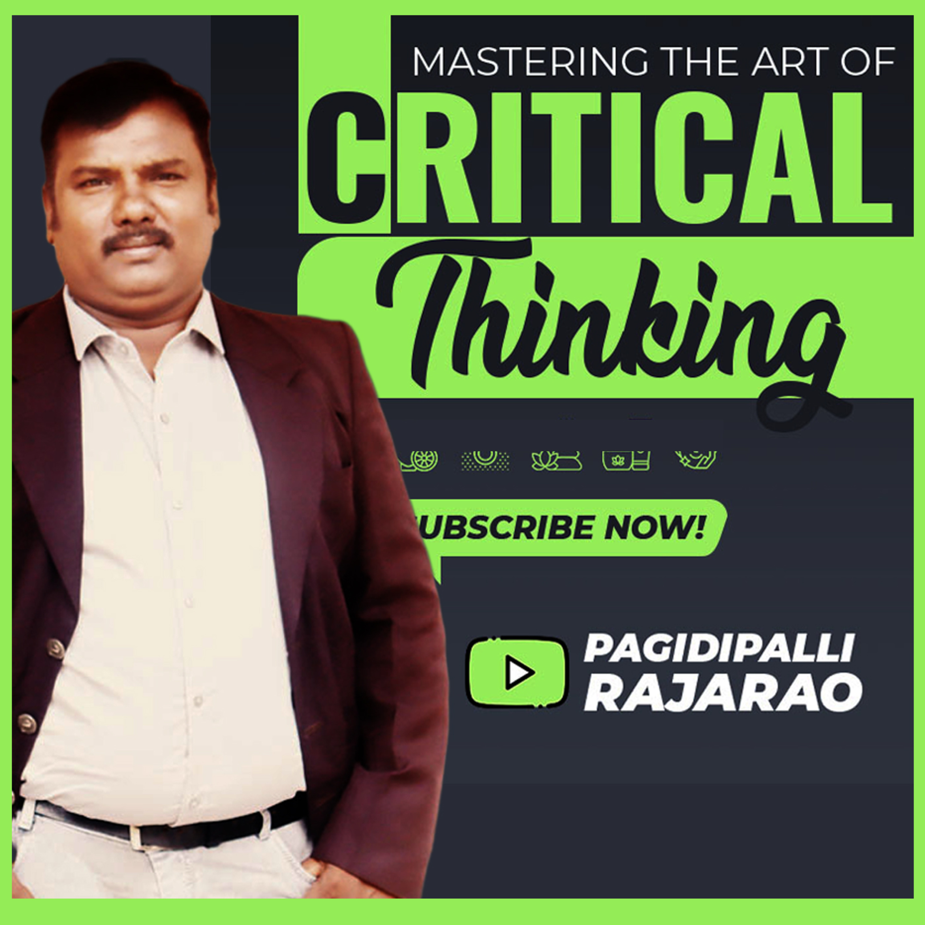 Mastering Critical Thinking | How to Think Critically in a Convergent World | RajaRao Pagidipalli episode artwork