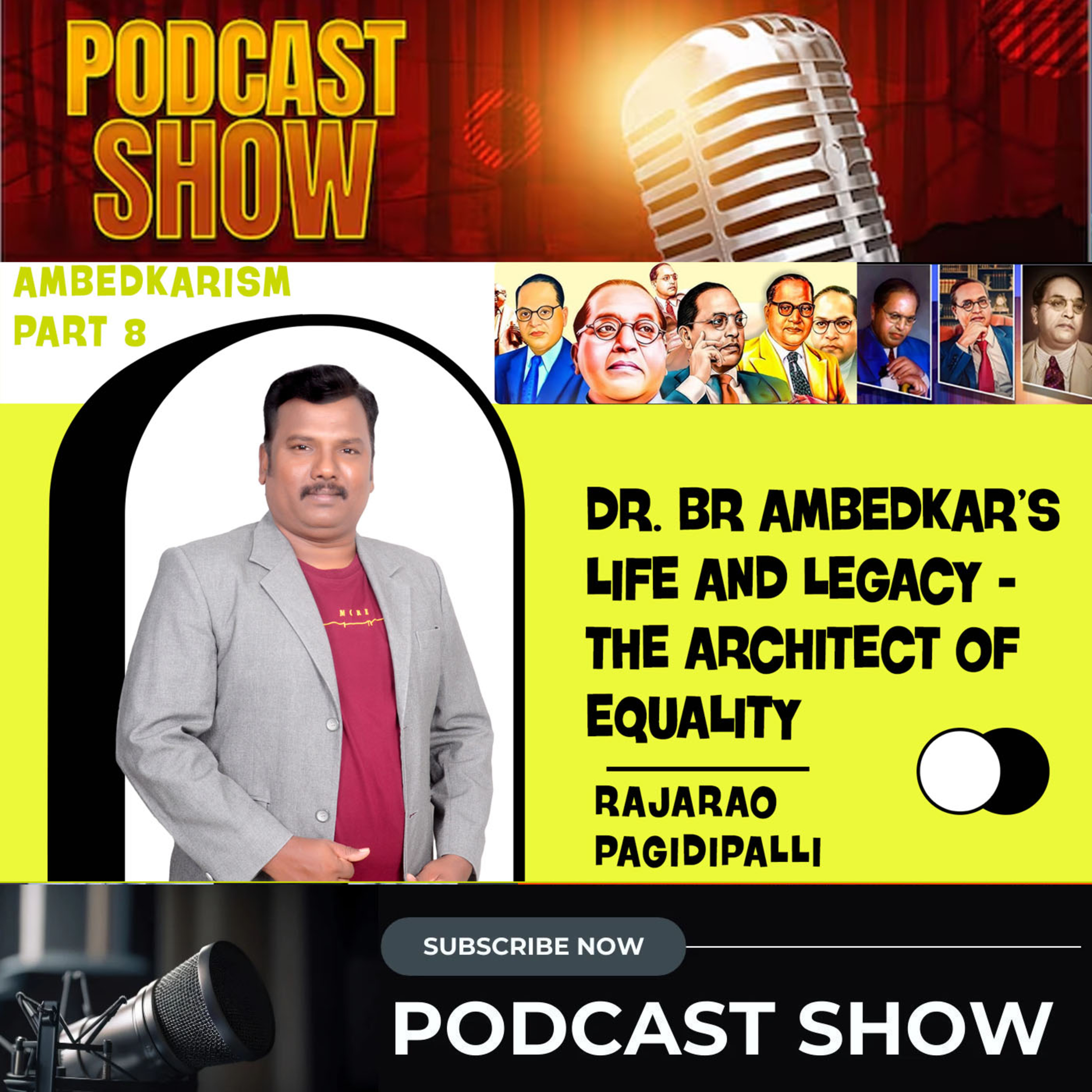 The Life of Babasaheb Ambedkar | Ambedkarism | Events that Shaped Modern India | RajaRao Pagidipalli episode artwork