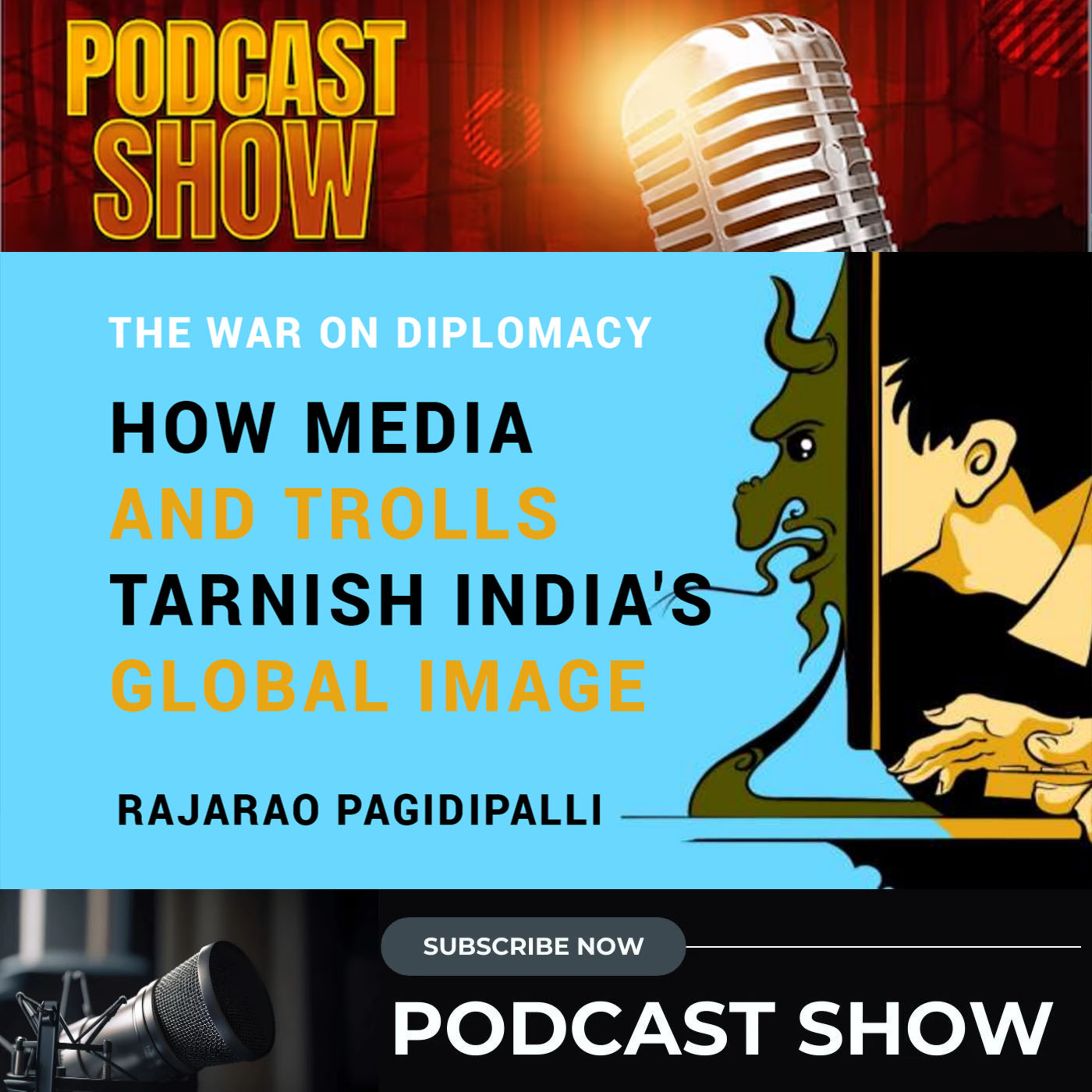 How Media and Trolls Tarnish India's Global Image | Media Mayhem on Diplomacy | RajaRao Pagidipalli episode artwork