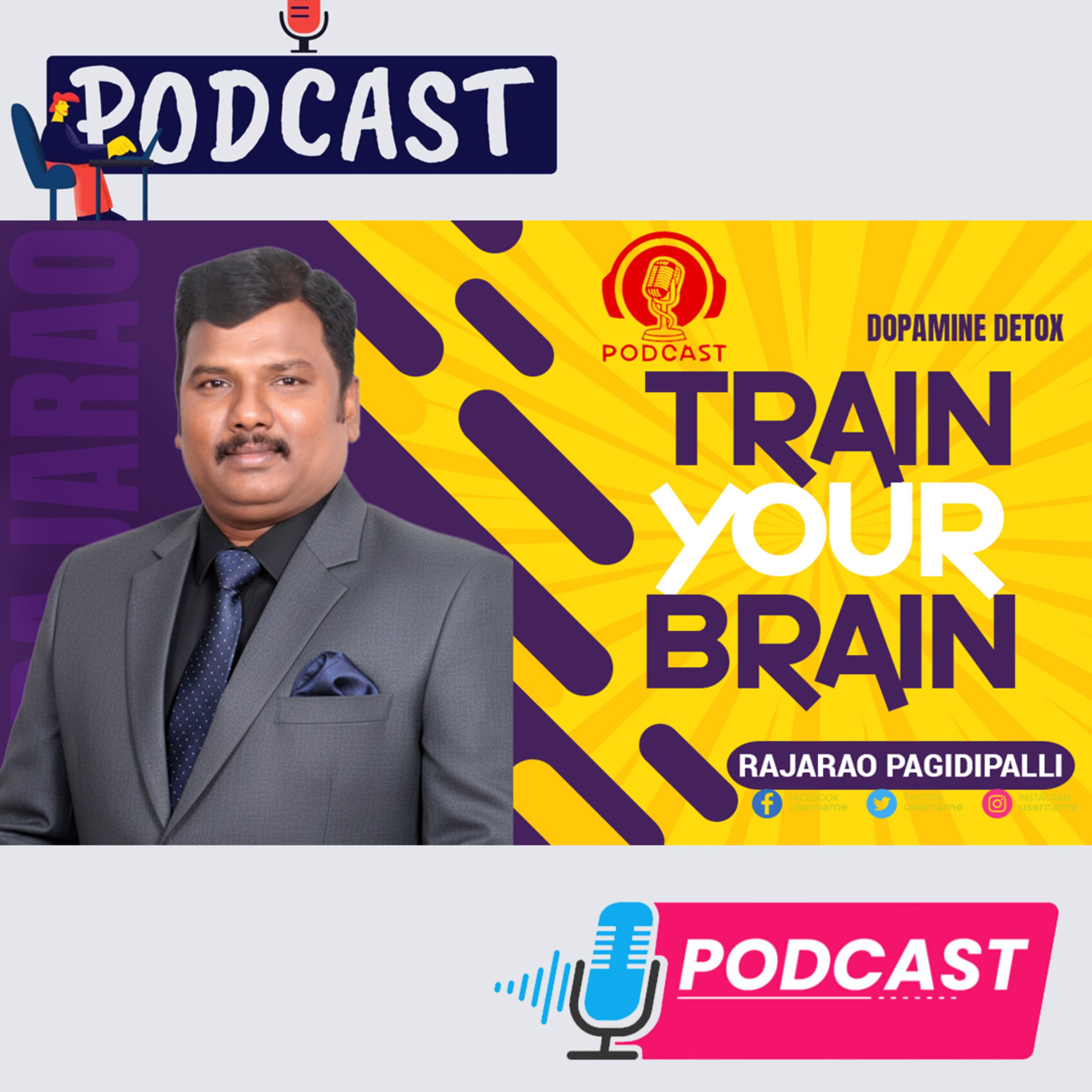 The Secret to Training Your Brain in the Smartphone Era || Dopamine Detox || RajaRao Pagidipalli || episode artwork