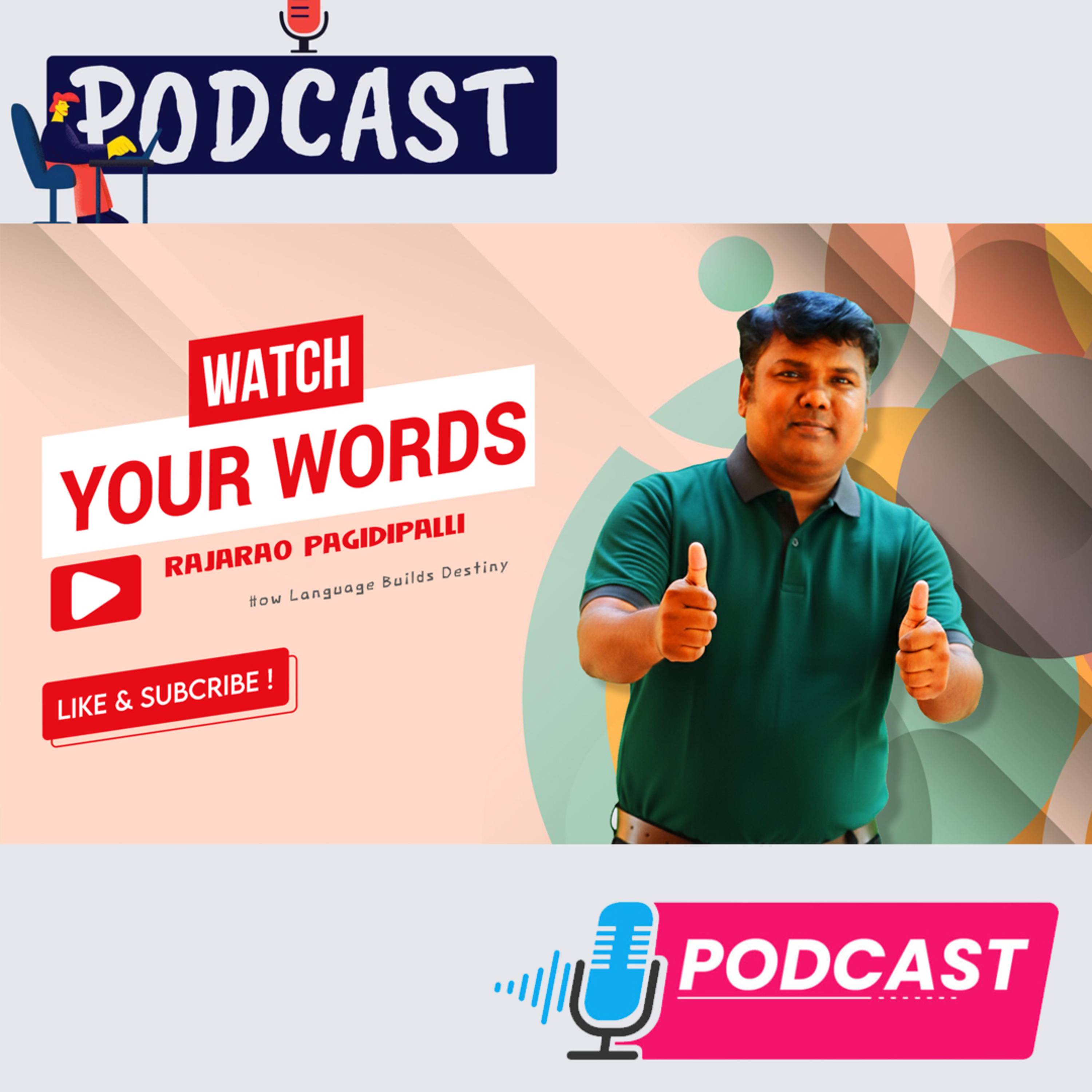 Watch Your Words || How Language Builds Destiny || RajaRao Pagidipalli episode artwork